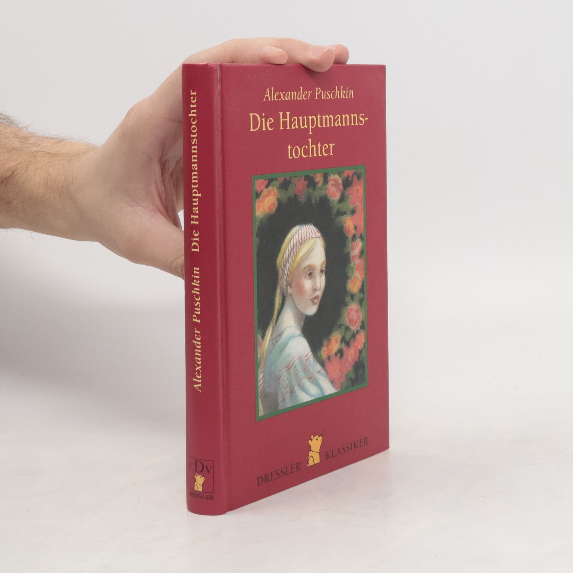 Alexandr Sergejevič Puškin Dressler Klassiker: Die Hauptmannstochter: Für alle Altersstufen