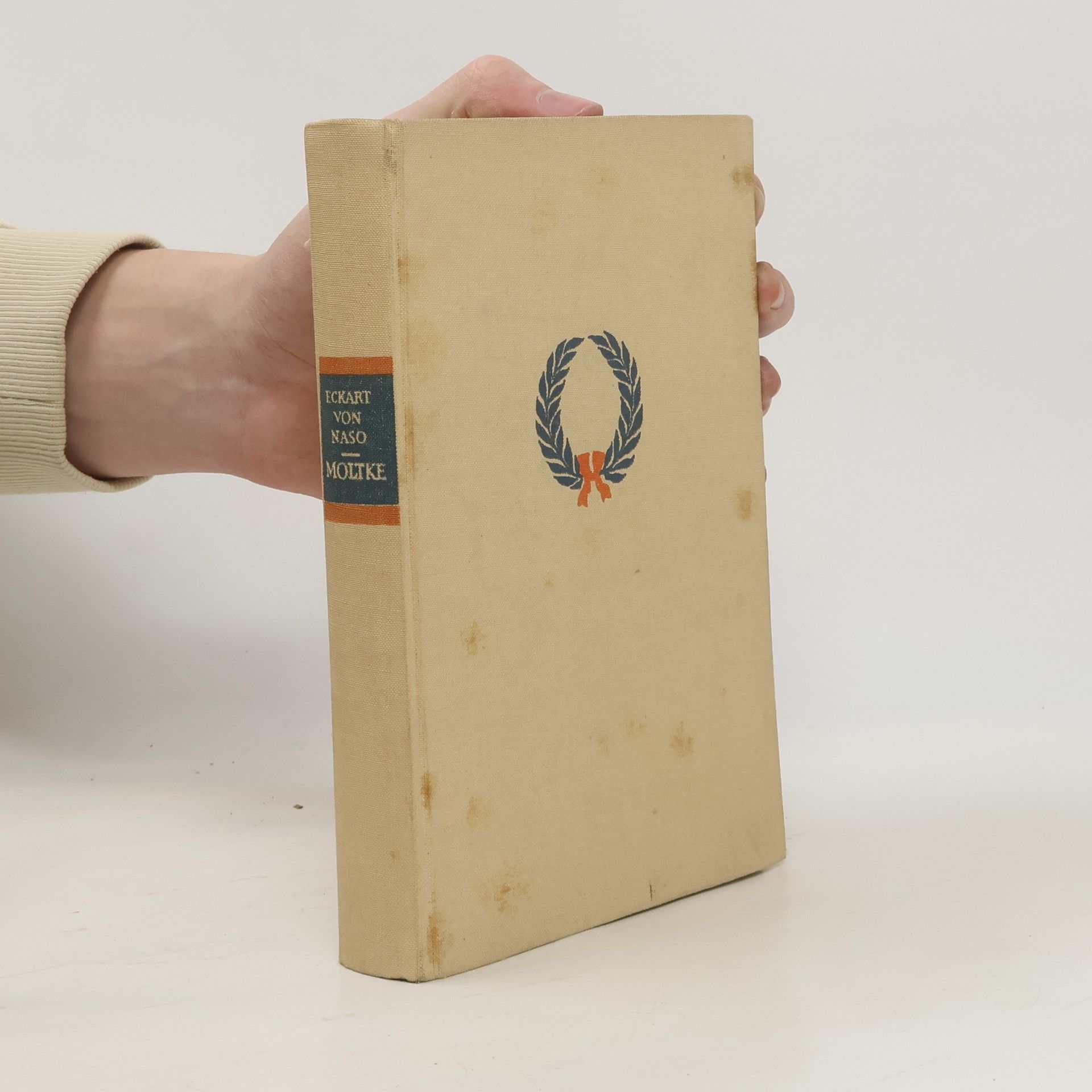 Eckart von Naso Moltke. Mensch und Feldherr