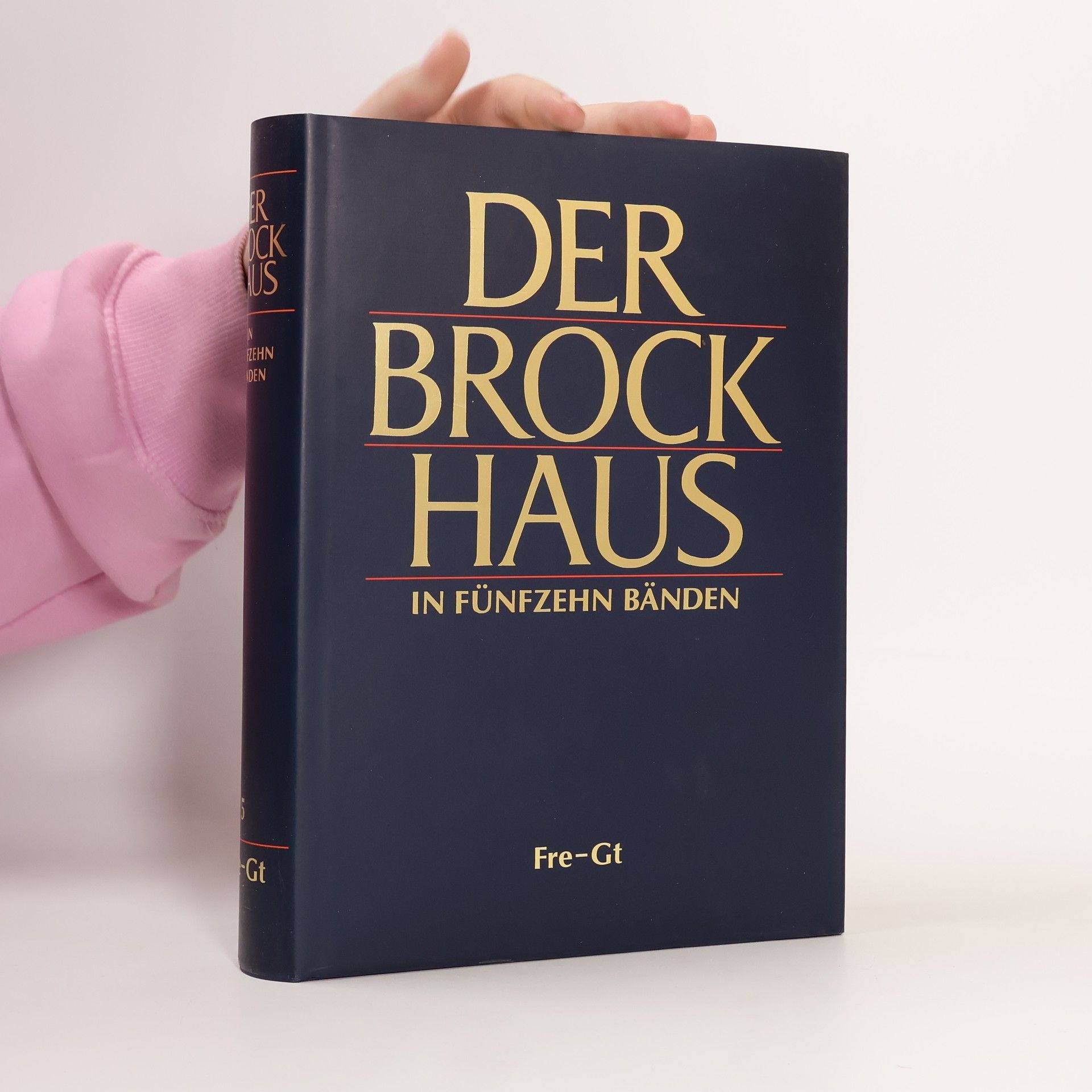 Collectif d'auteurs Der Brockhaus in Fünfzehn Bänden 5. Fre-Gt