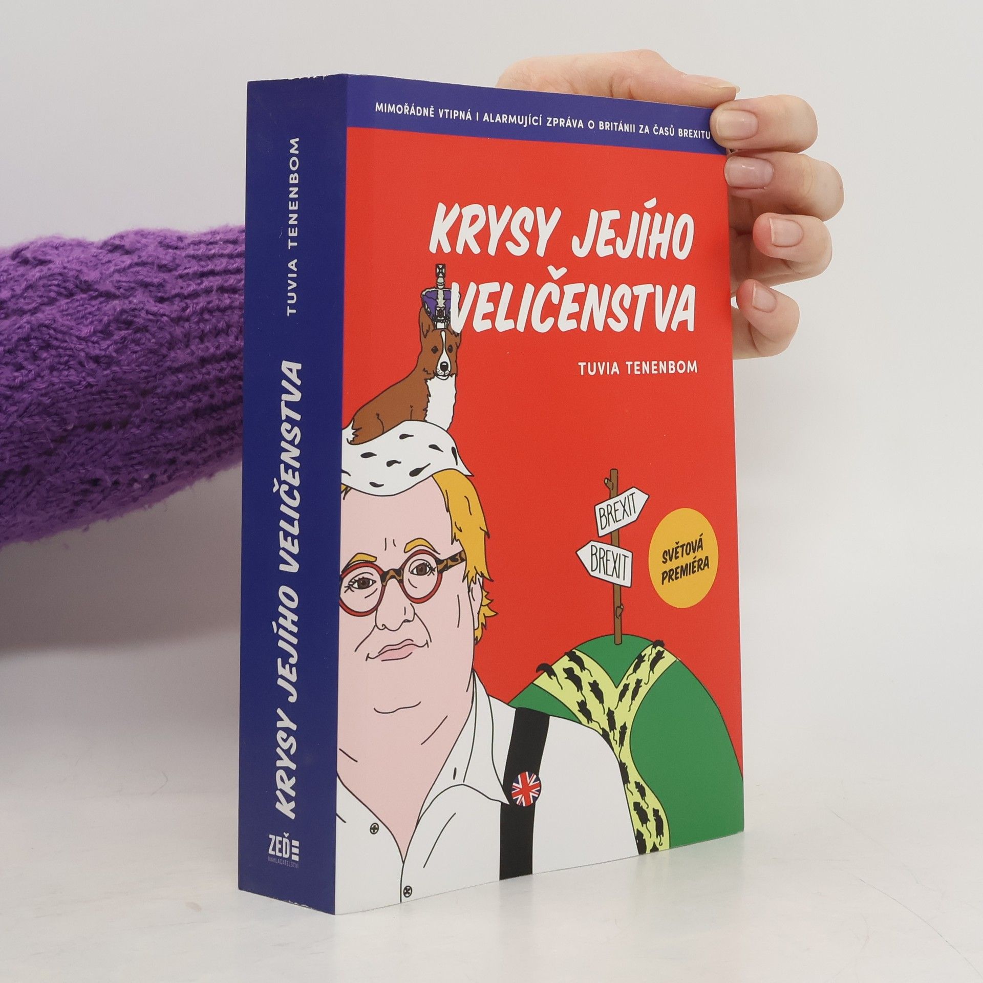 Krysy Jejího Veličenstva: Mimořádně vtipná i alarmující zpráva o Británii za časů brexitu