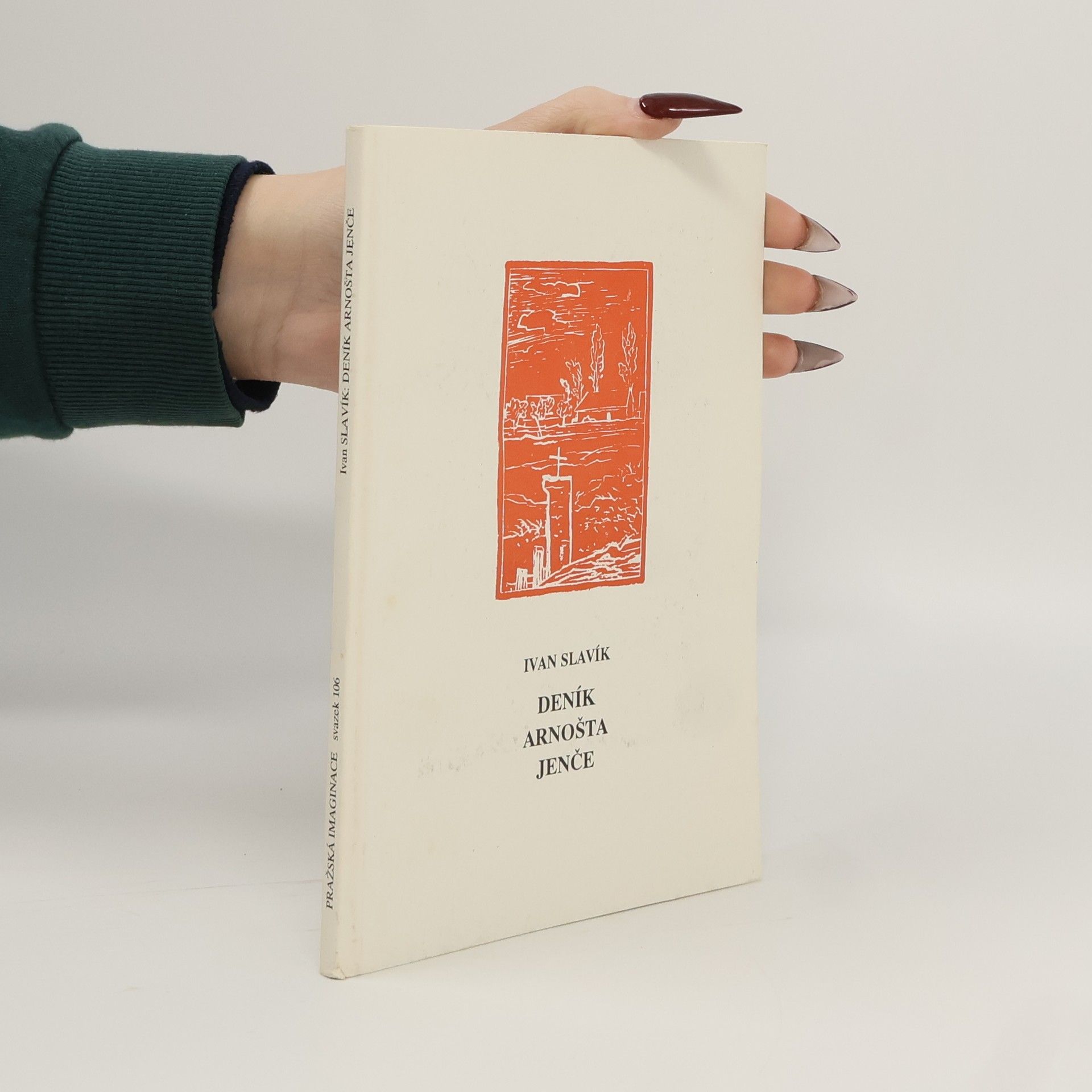 Ivan Slavík Deník Arnošta Jenče