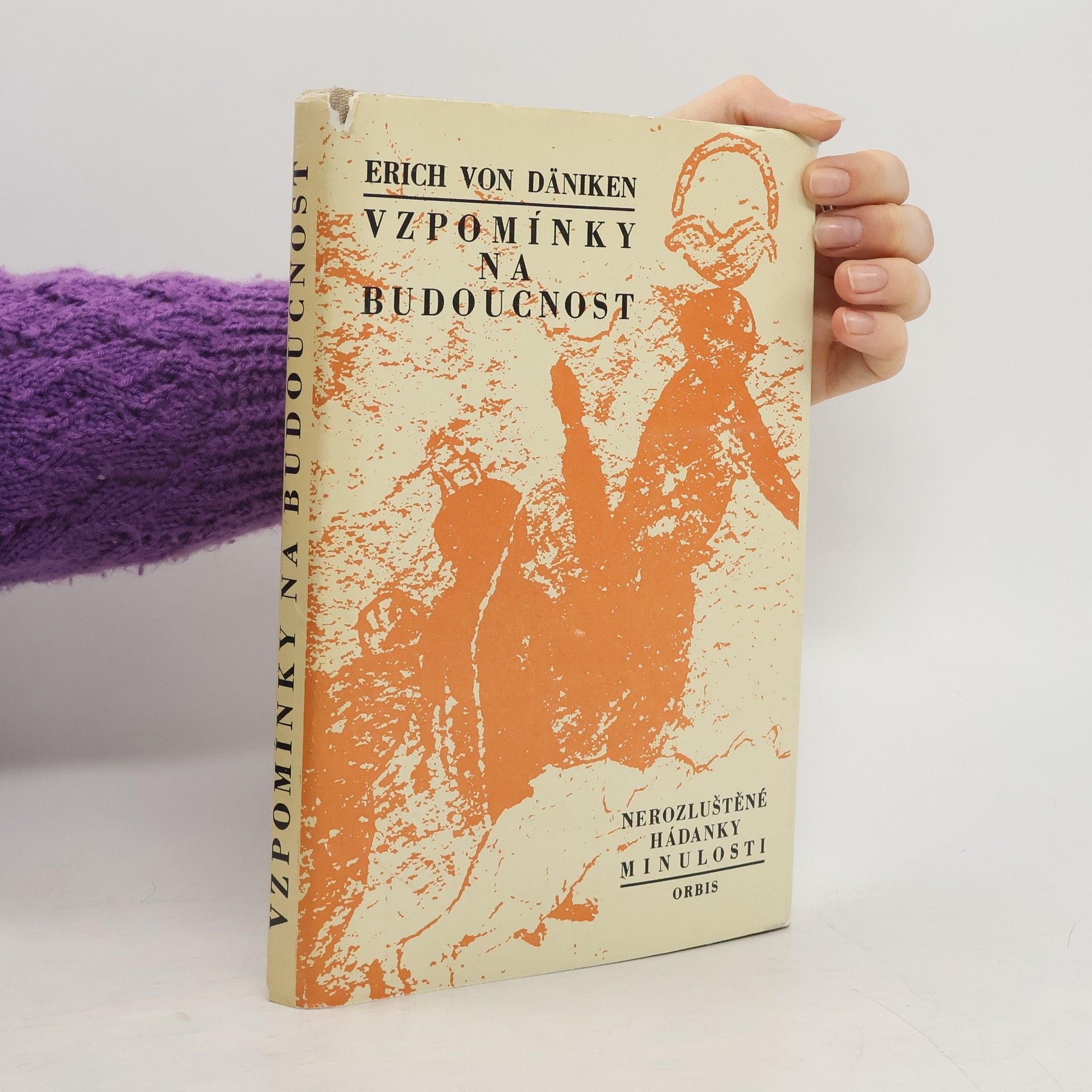 Erich von Däniken Vzpomínky na budoucnost