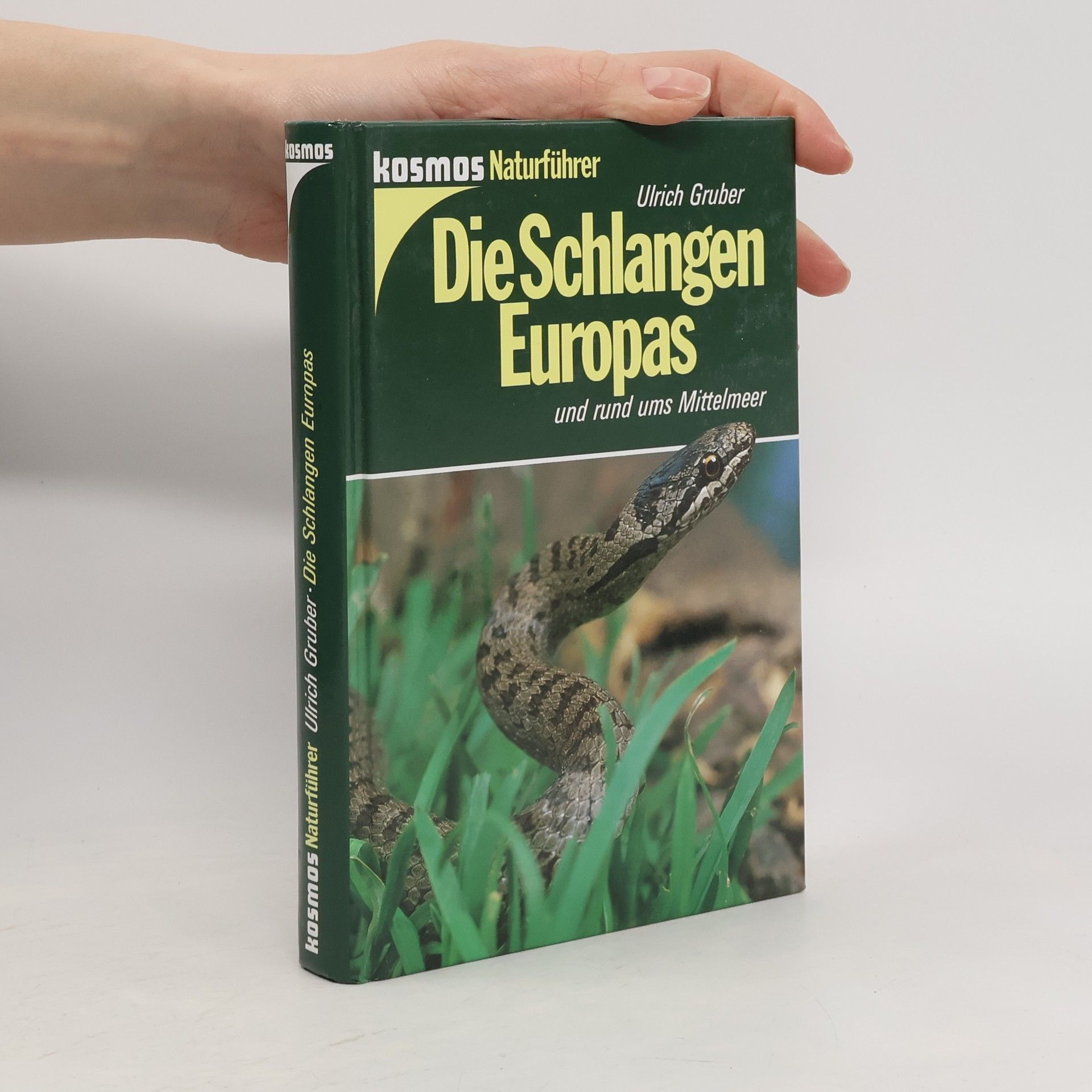 Die Schlangen Europas und rund ums Mittelmeer