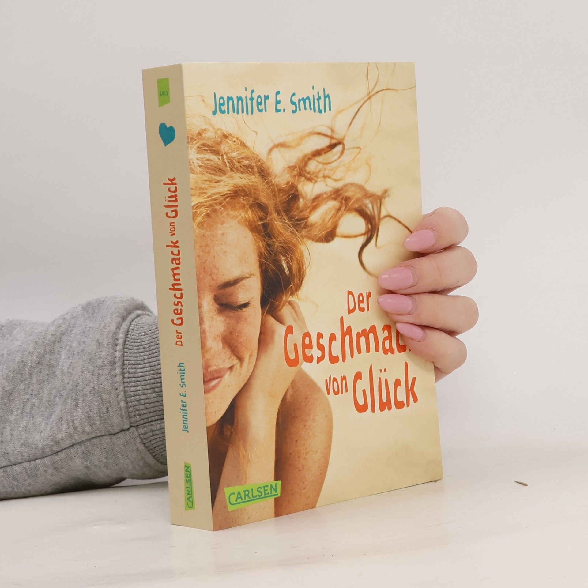Jennifer E. Smith Der Geschmack von Glück