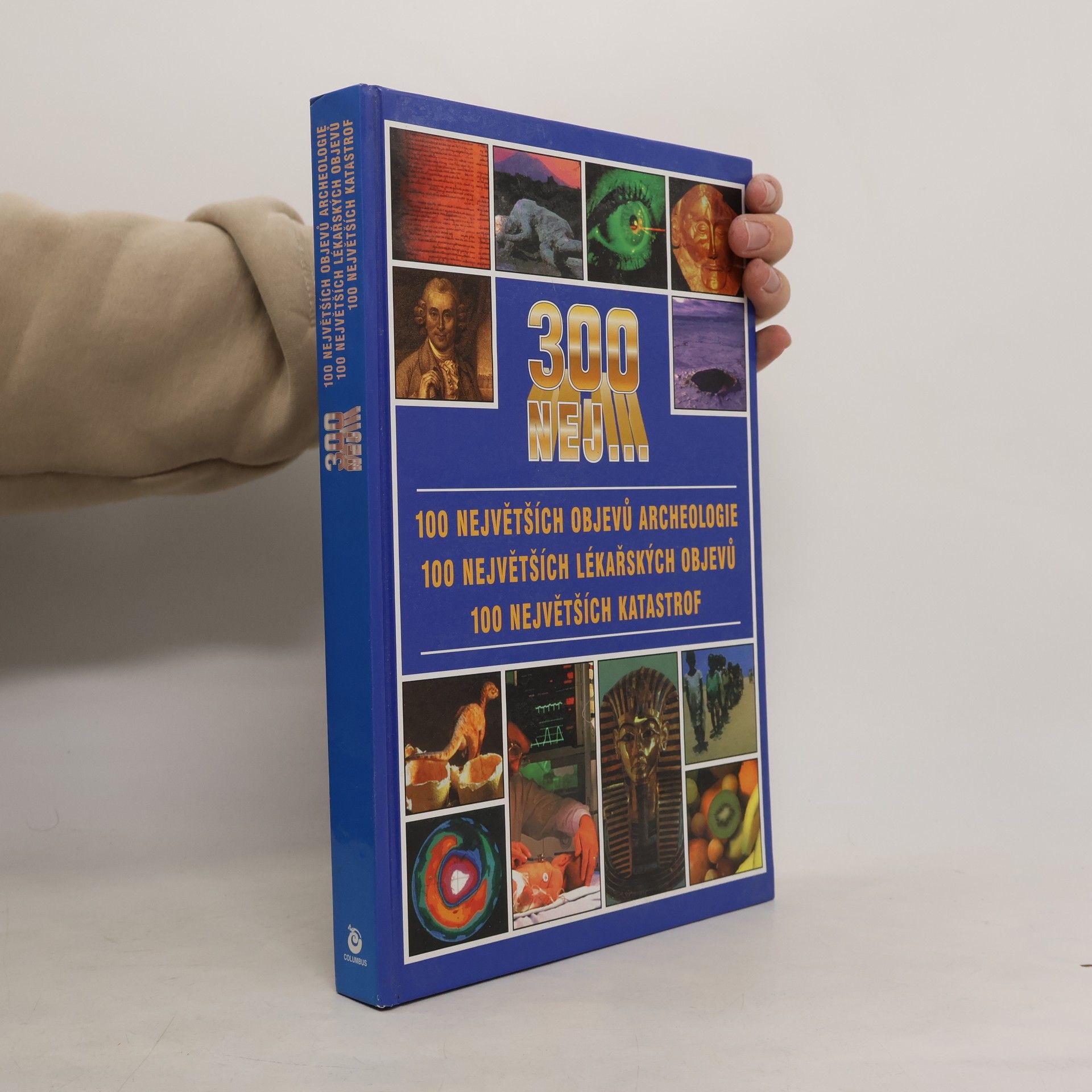 Jacqueline Dineen 100 největších objevů archeologie, 100 největších lékařských objevů, 100 největších katastrof