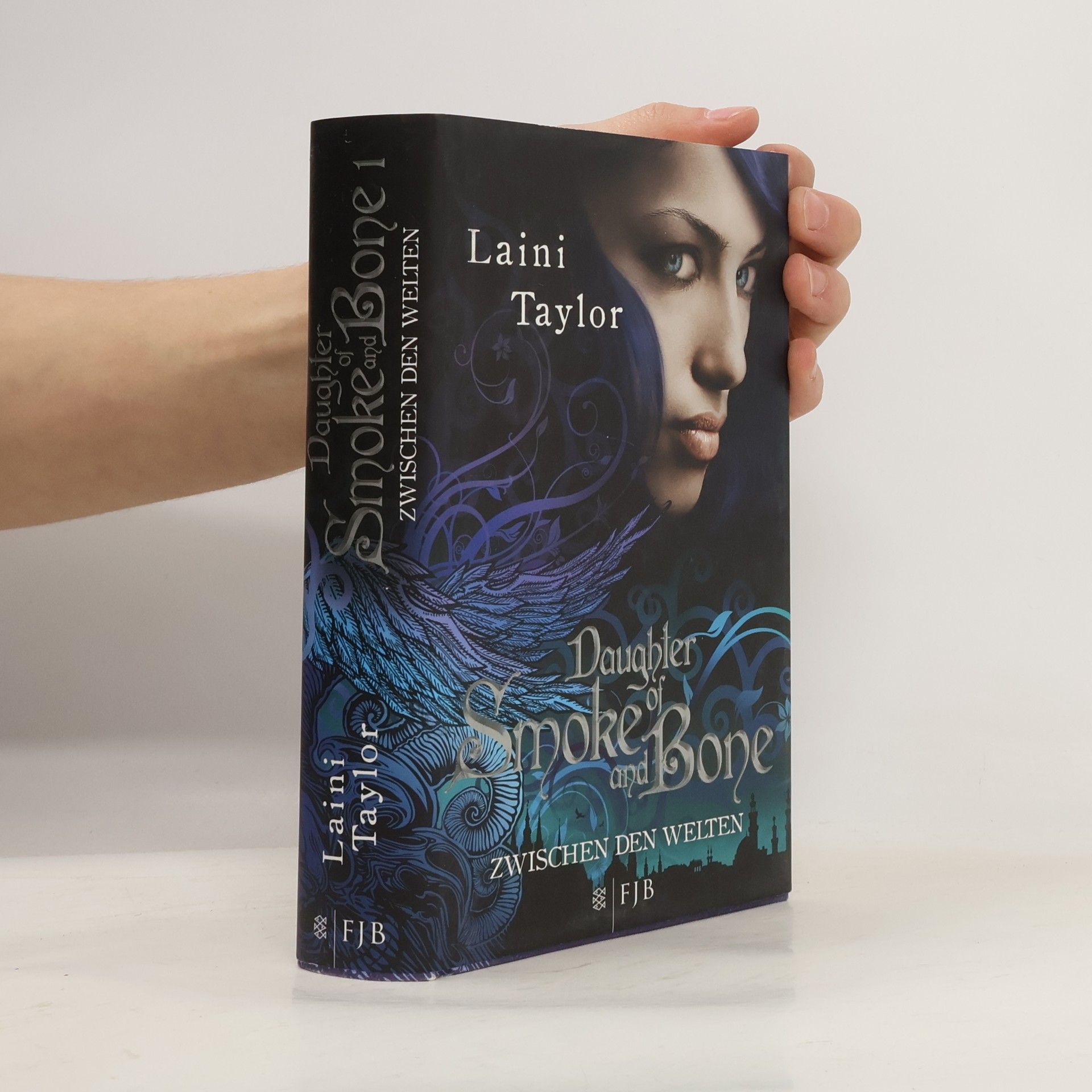 Laini Taylor Daughter of Smoke and Bone : Zwischen den Welten