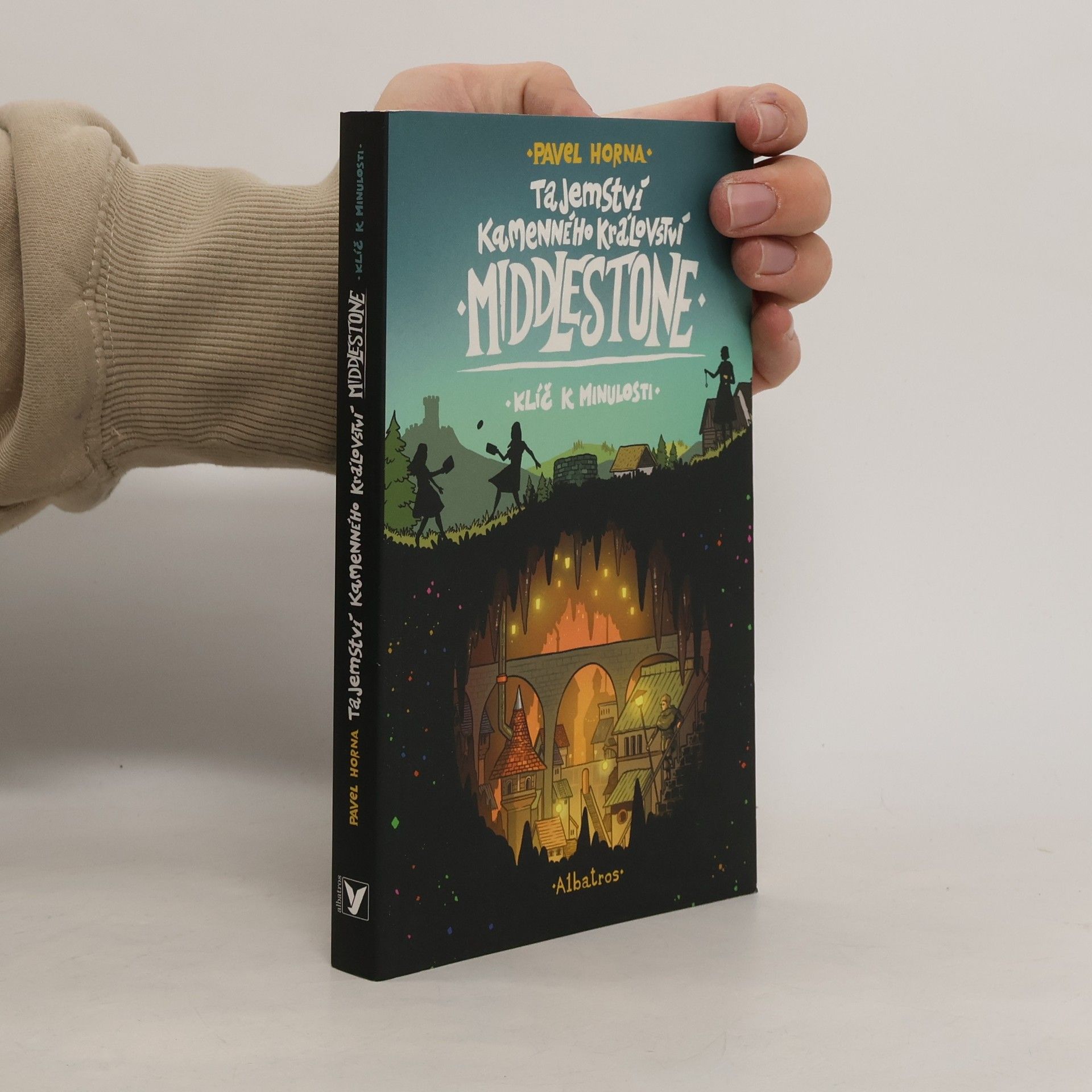 Pavel Horna Tajemství kamenného království Middlestone. Klíč k minulosti