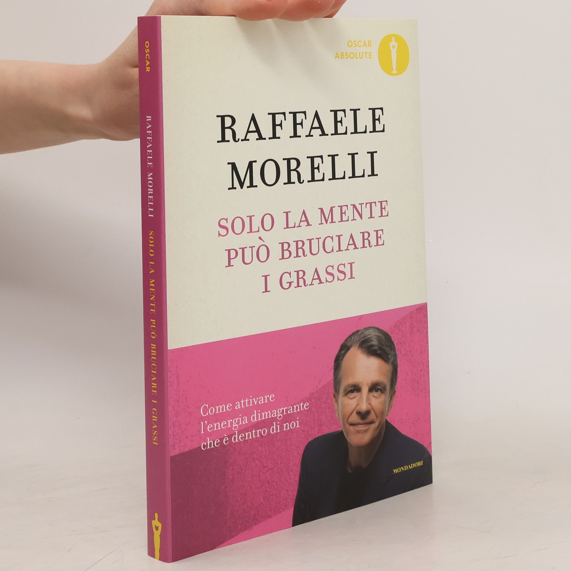 Raffaele Morelli Oscar Absolute: Solo la mente può bruciare i grassi