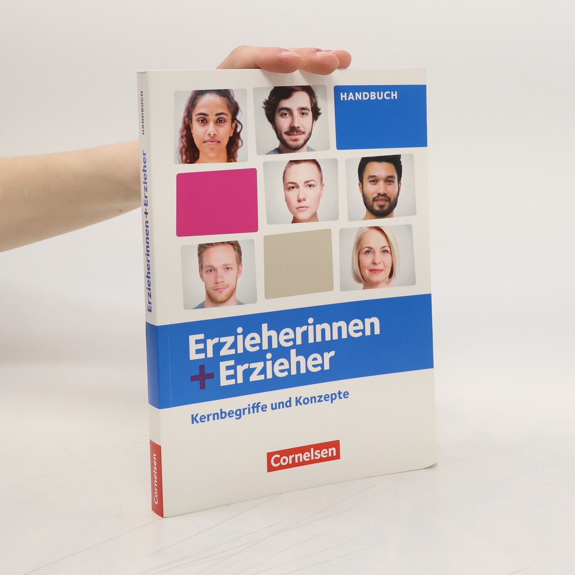 Erzieherinnen + Erzieher. Zu allen Ausgaben und Bänden - Kernbegriffe und Konzepte - Handbuch