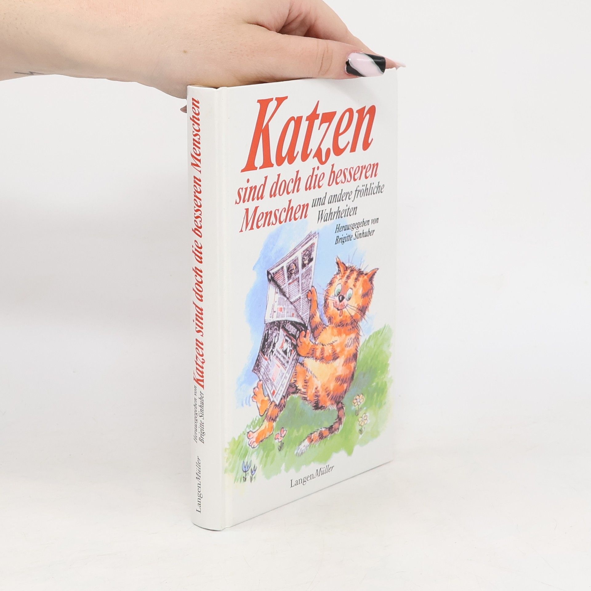 Brigitte Sinhuber Katzen sind doch die besseren Menschen und andere fröhliche Wahrheiten