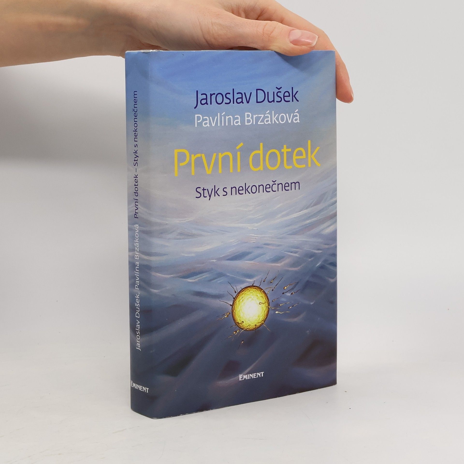 První dotek : styk s nekonečnem