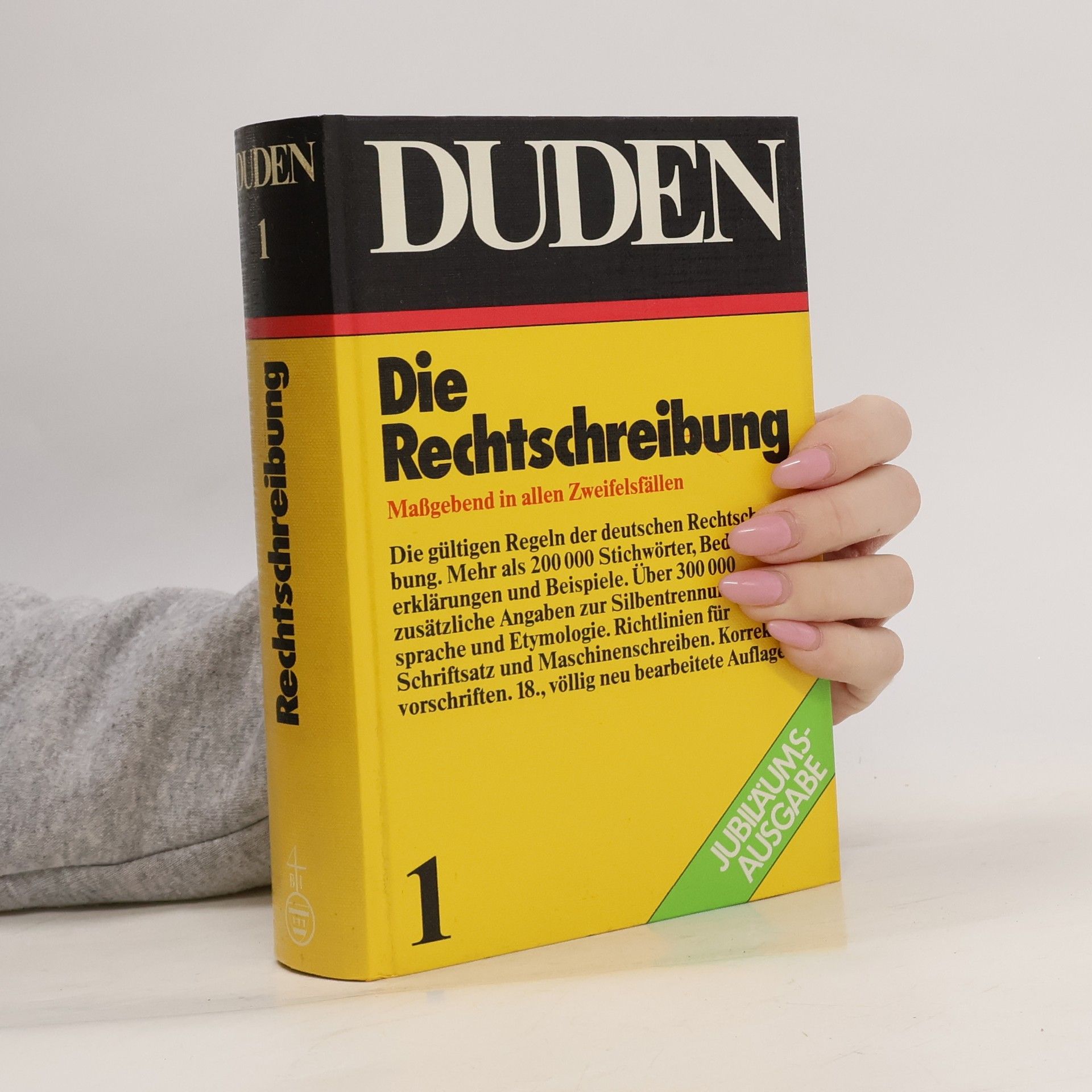 Collectif d'auteurs Duden. Band 1, Rechtschreibung der deutschen Sprache und der Fremdwörter