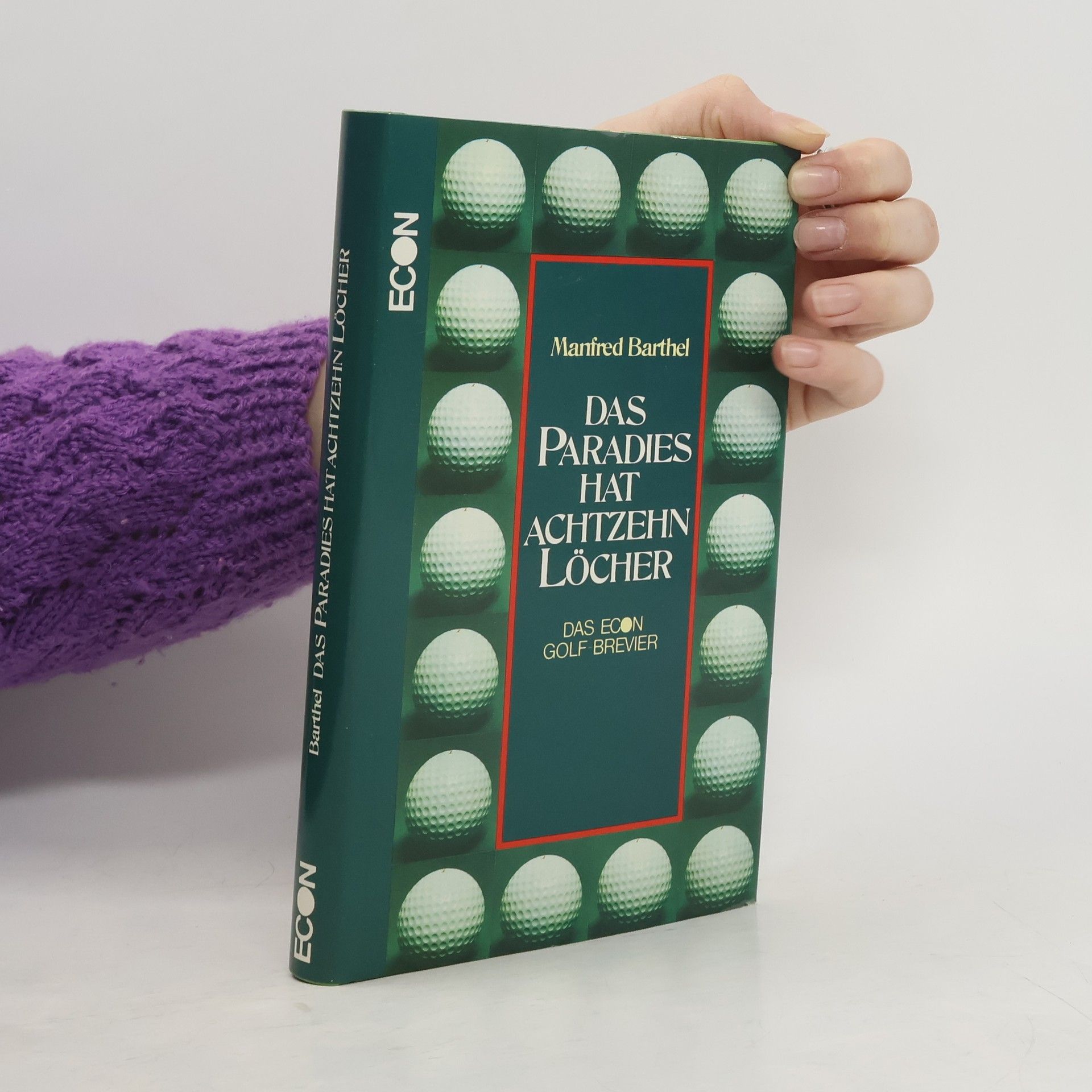 Manfred Barthel Das Paradies hat 18 Löcher