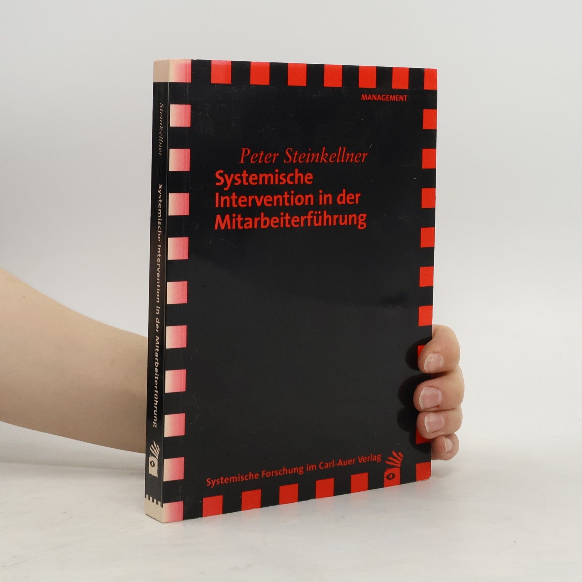 Systemische Forschung: Systemische Intervention in der Mitarbeiterführung