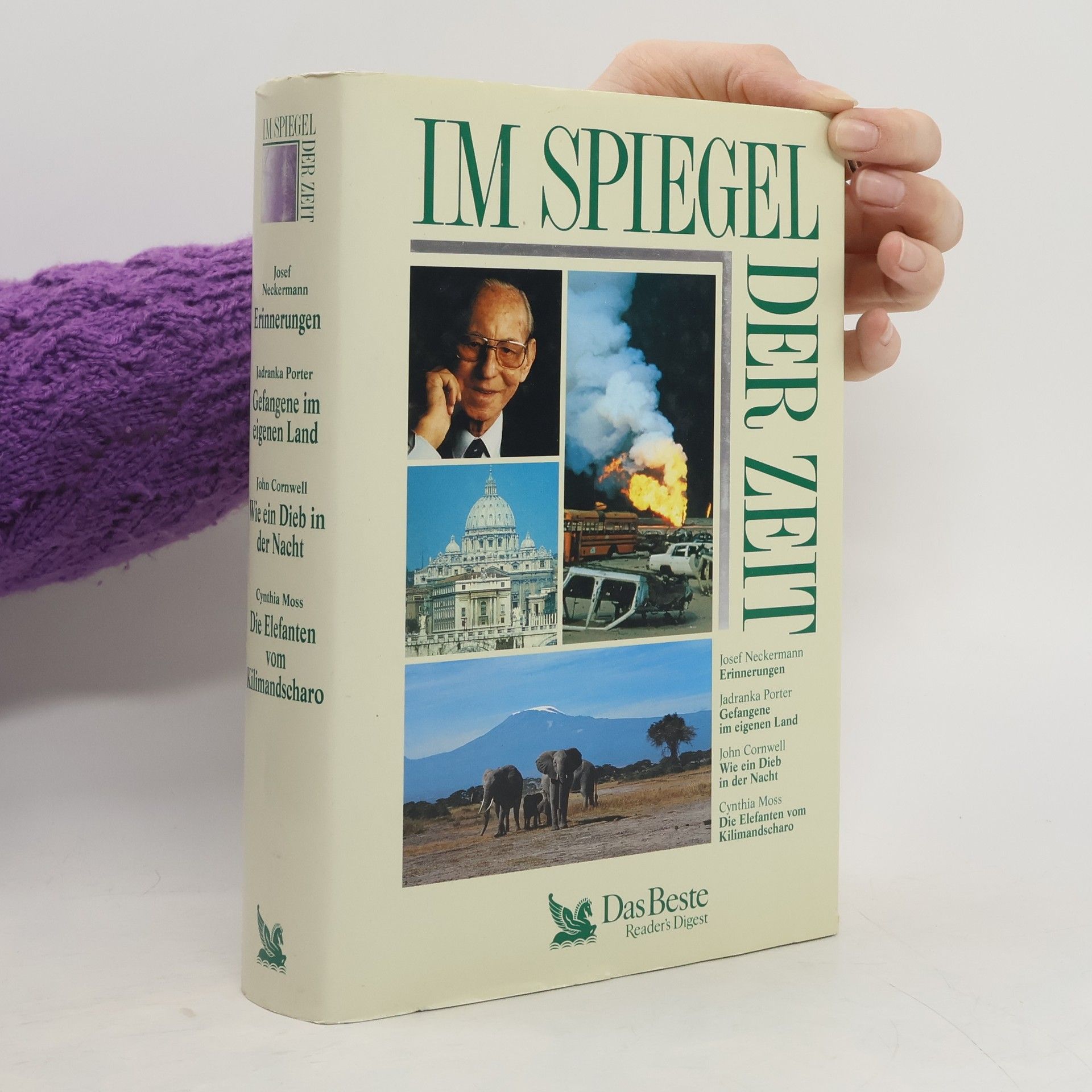 Autorenkollektiv Im Spiegel der Zeit: Erinnerungen / Gefangene im eigenen Land / Wie ein Dieb in der Nacht / Die Elefanten vom Kilimandscharo