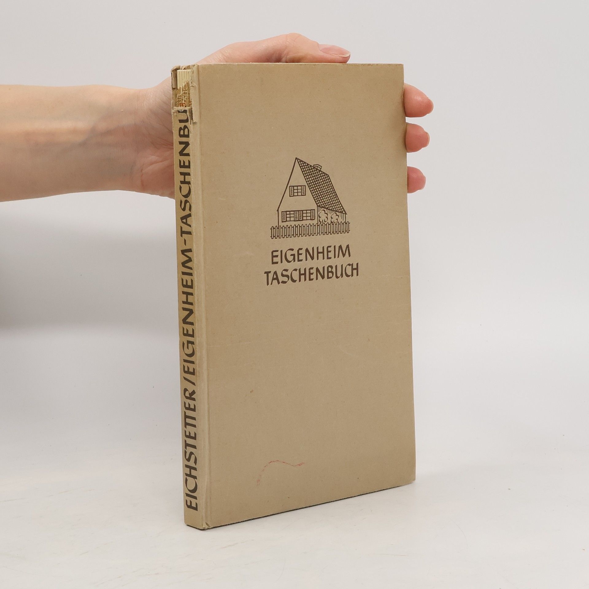 Fritz Eichstetter Eigenheim Taschenbuch