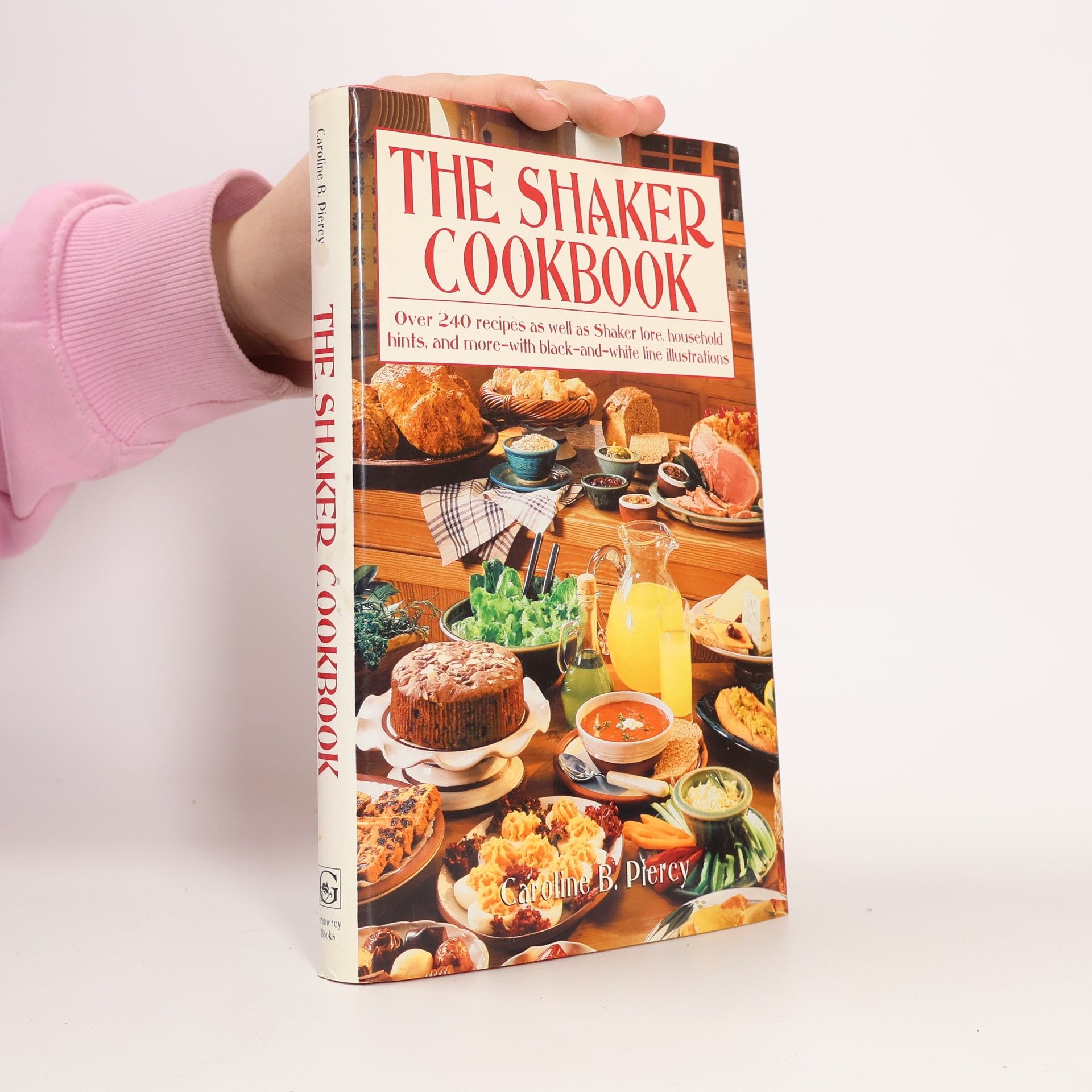 Caroline B. Piercy The Shaker Cookbook