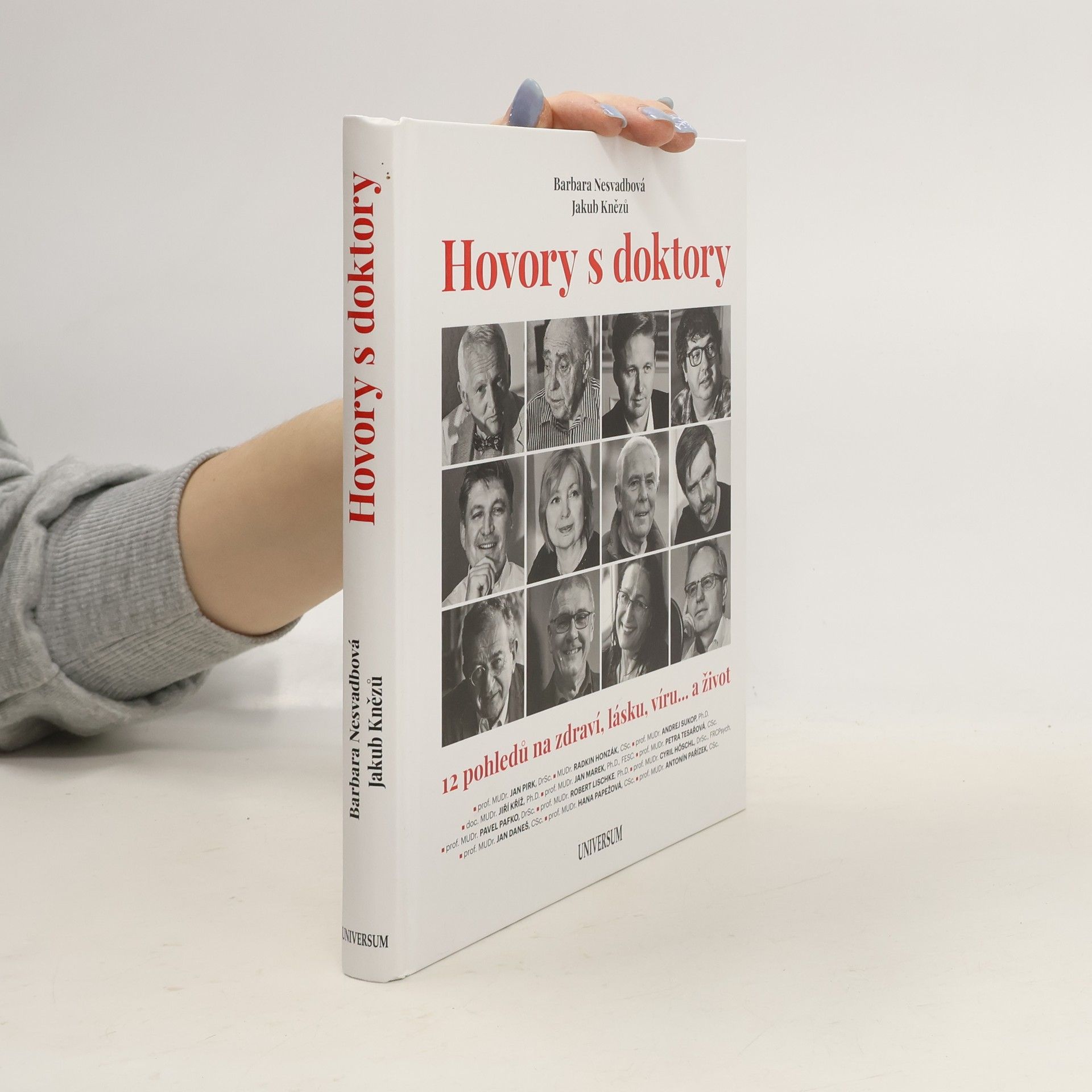 Bára Nesvadbová Hovory s doktory : 12 pohledů na zdraví, lásku, víru... a život