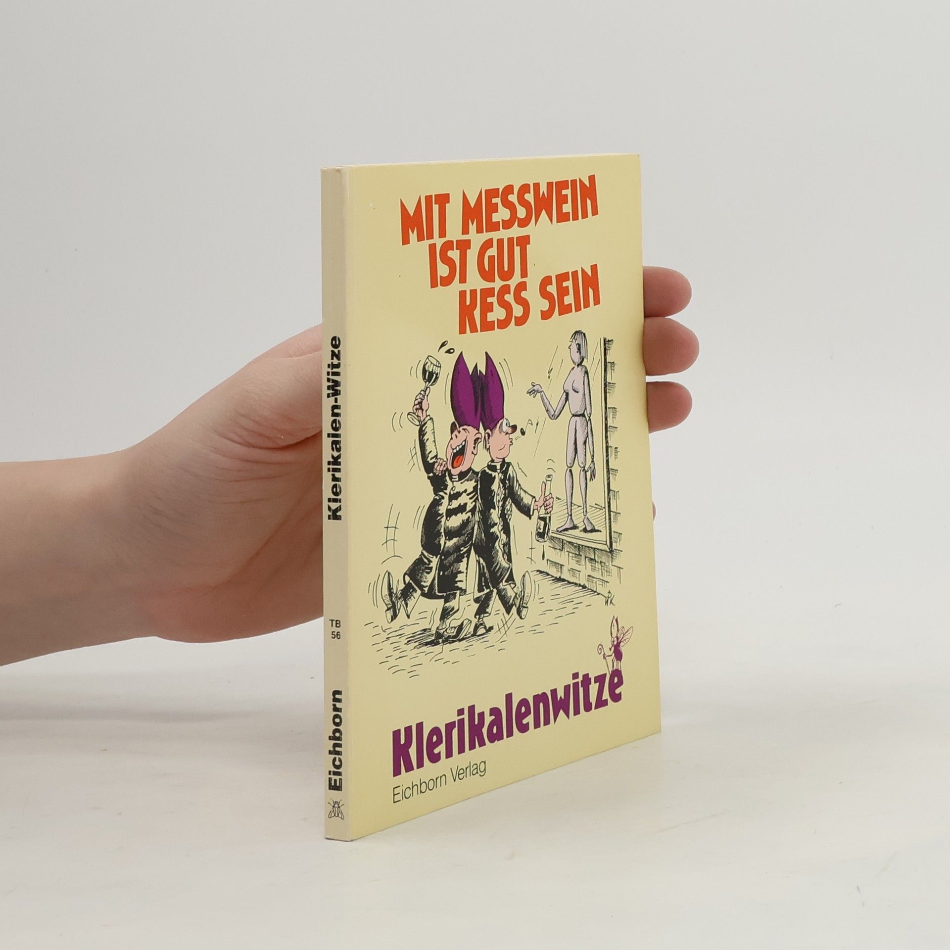 Luise Ritter Klerikalenwitze. Mit Messwein ist gut kess sein