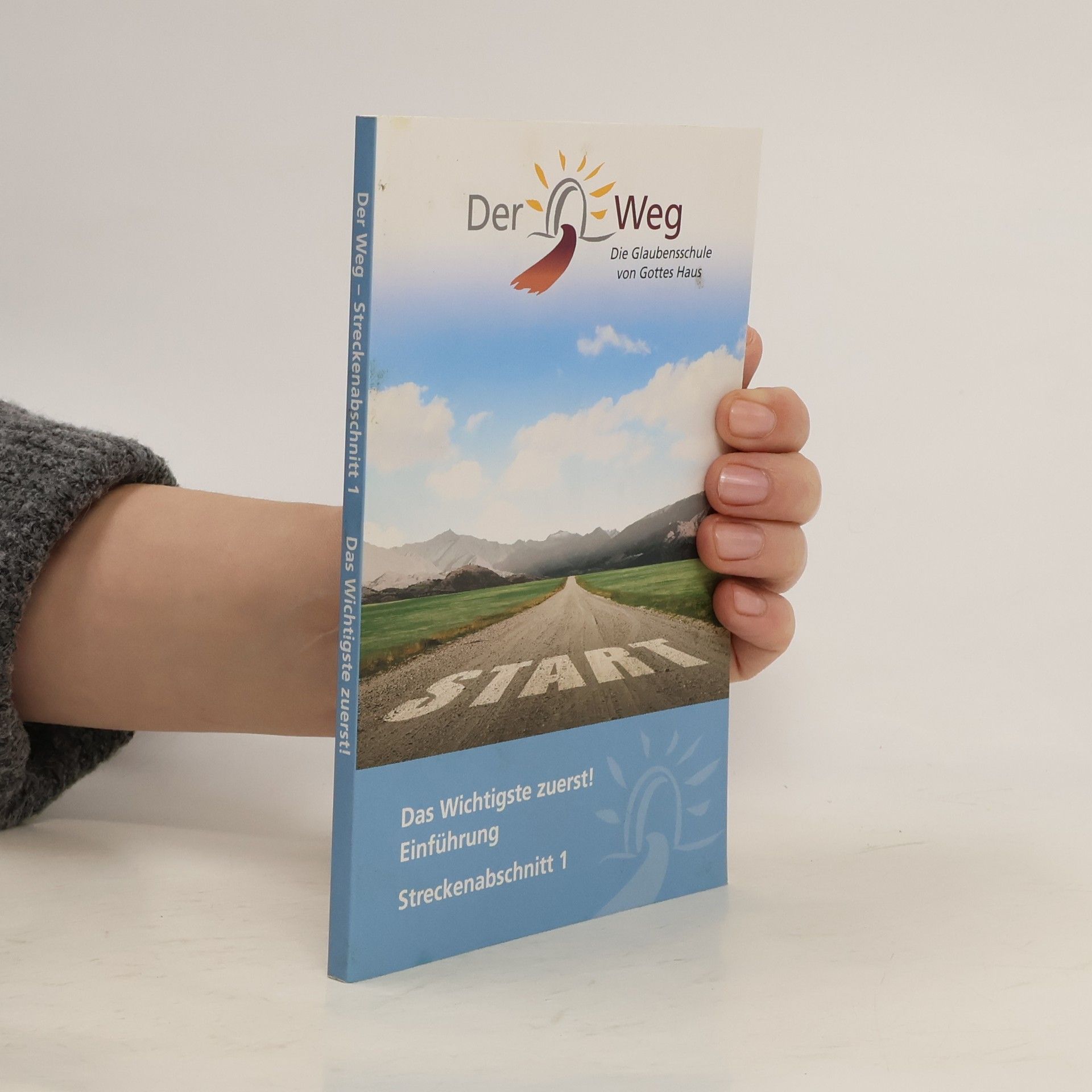 Collectif d'auteurs Der Weg - Streckenabschnitt 1