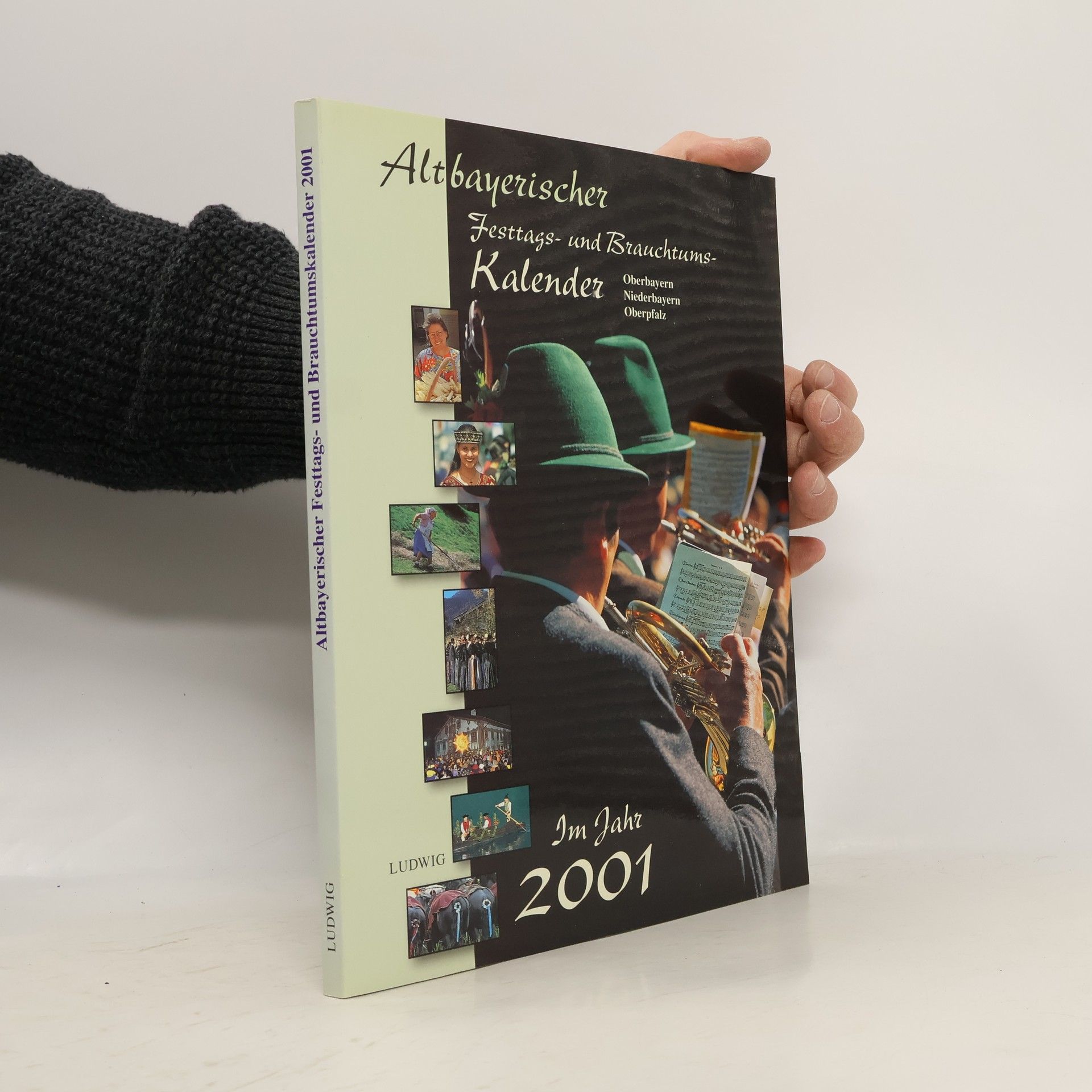 Auteurscollectief Kalender, Altbayerischer Brauchtumskalender und Festtagskalender 2001