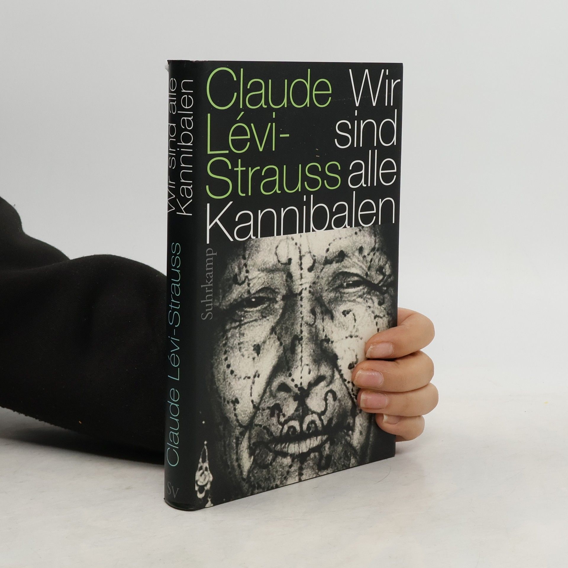Claude LéviStrauss Wir sind alle Kannibalen
