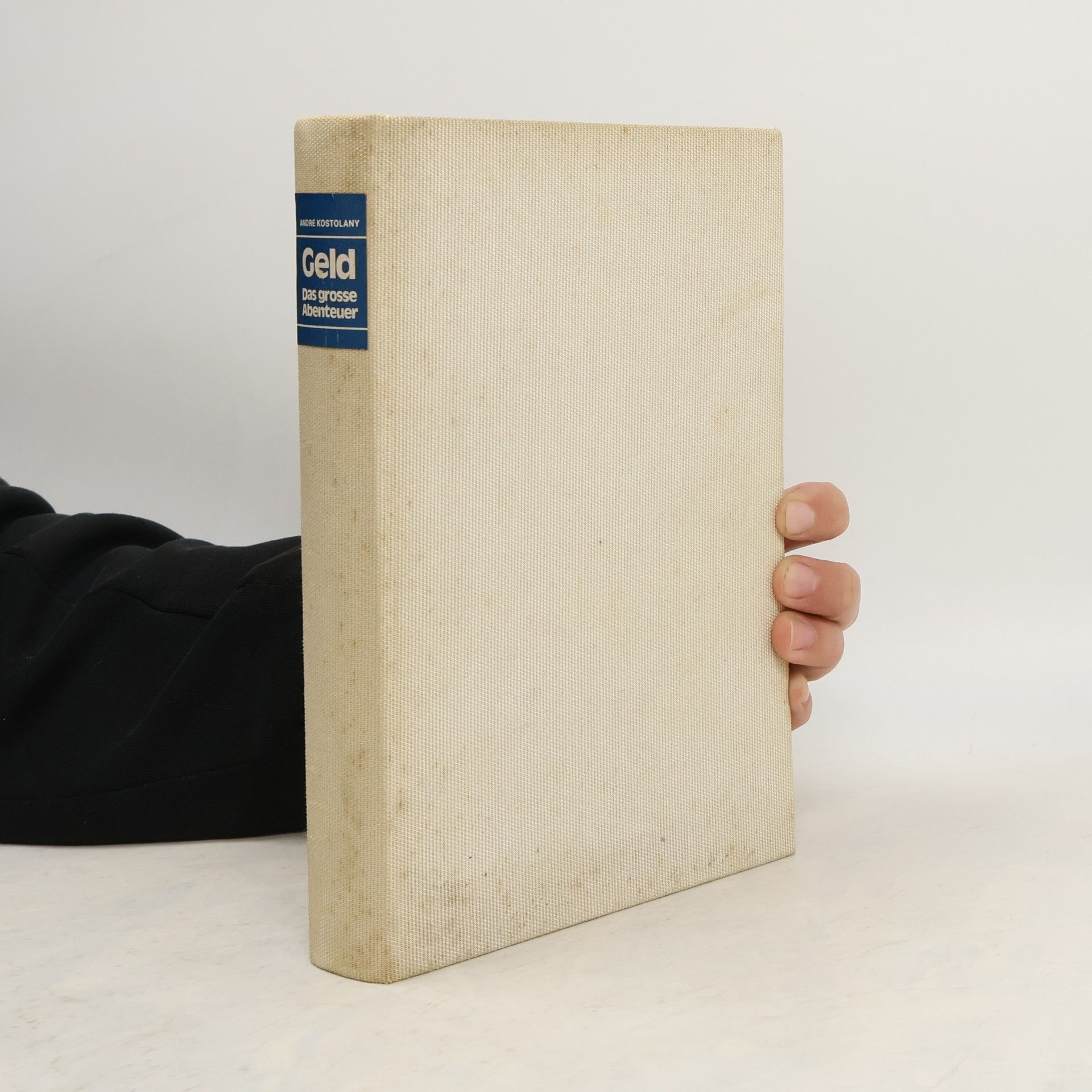 André Kostolany Geld, das grosse Abenteuer