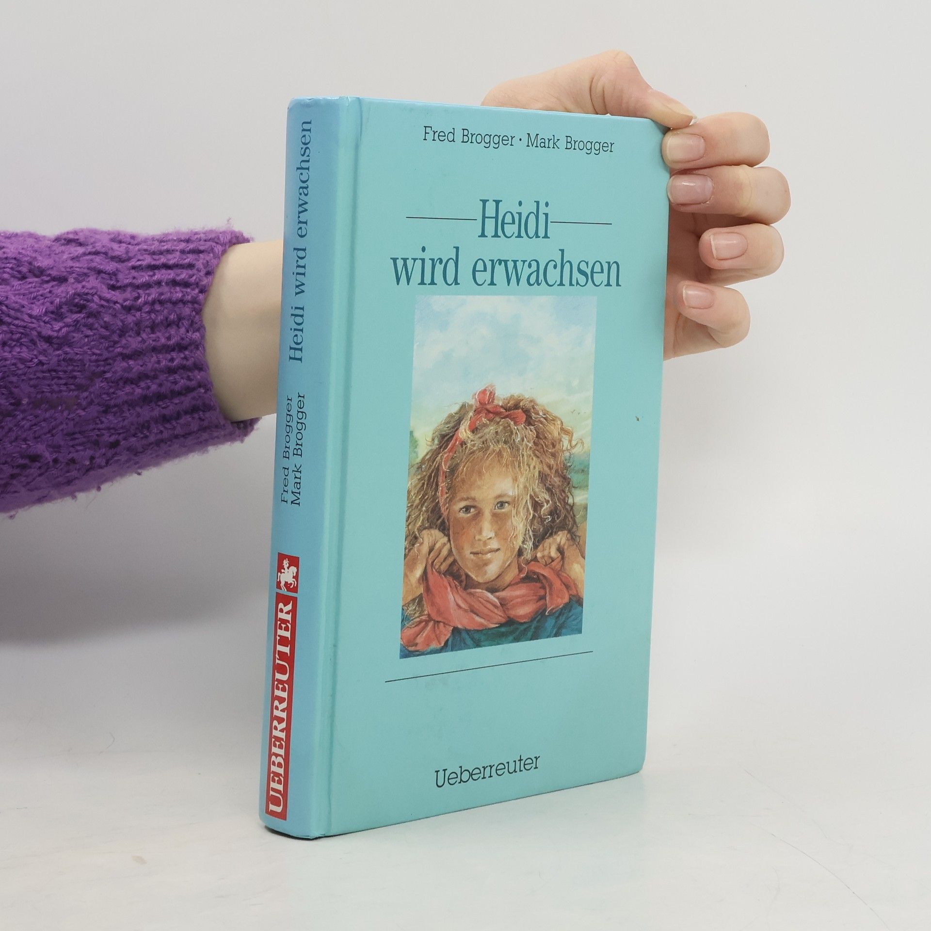 Fred Brogger Heidi wird erwachsen