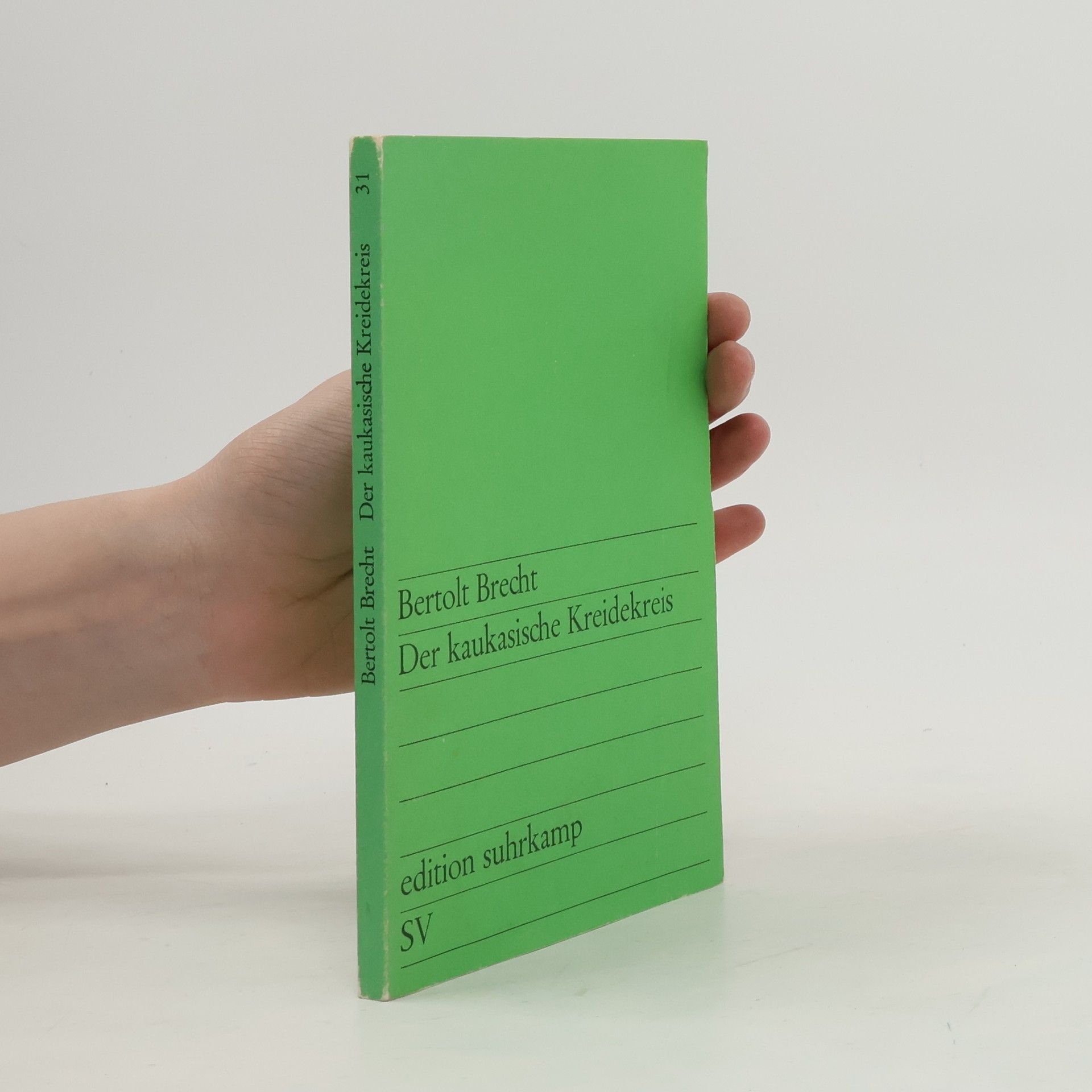 Bertolt Brecht Der kaukasische Kreidekreis