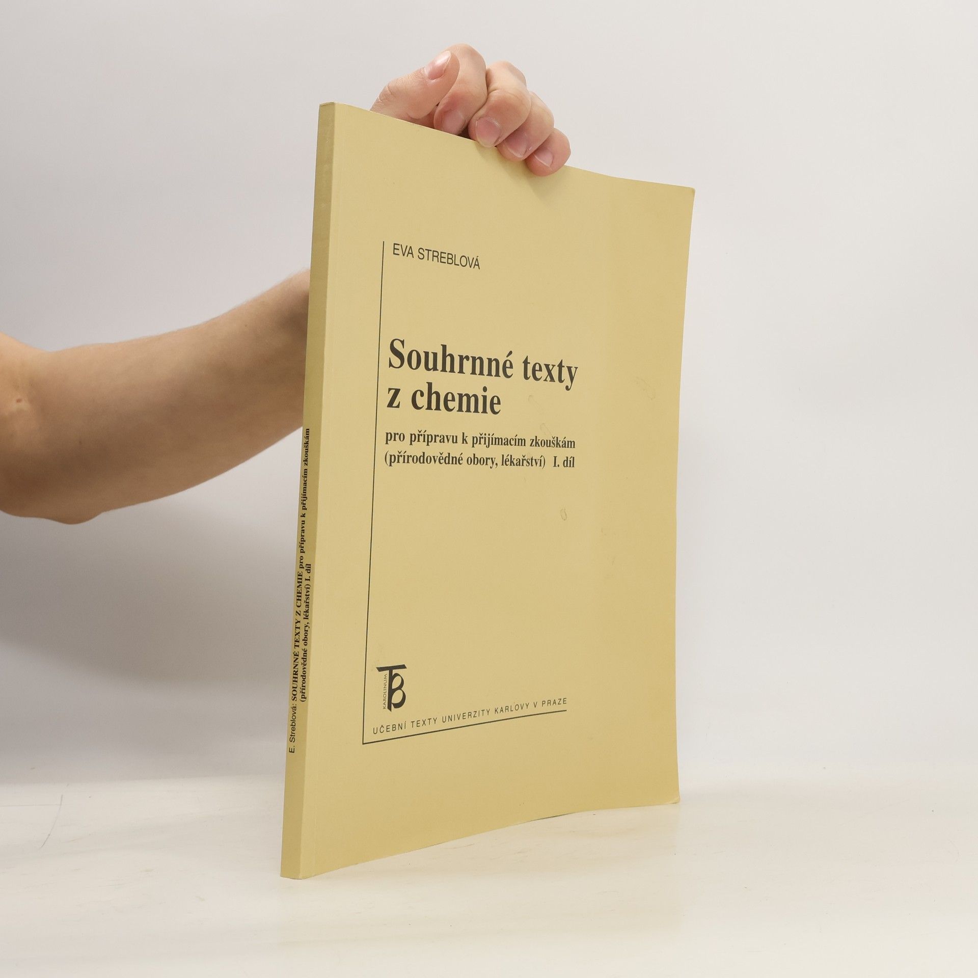 Eva Streblová Souhrnné texty z chemie pro přípravu k přijímacím zkouškám I. díl
