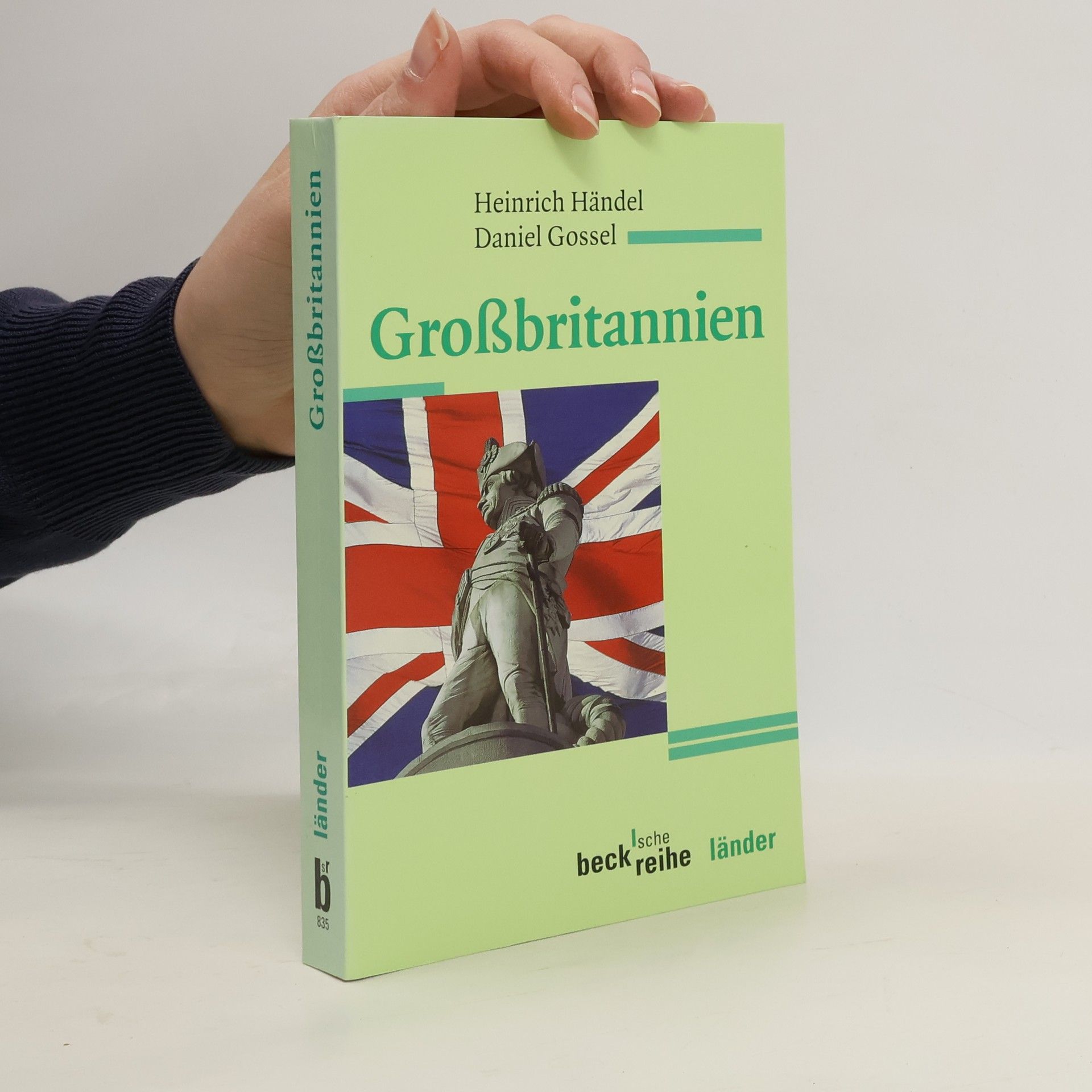 Heinrich Händel Beck'sche Reihe Länder - 835: Großbritannien