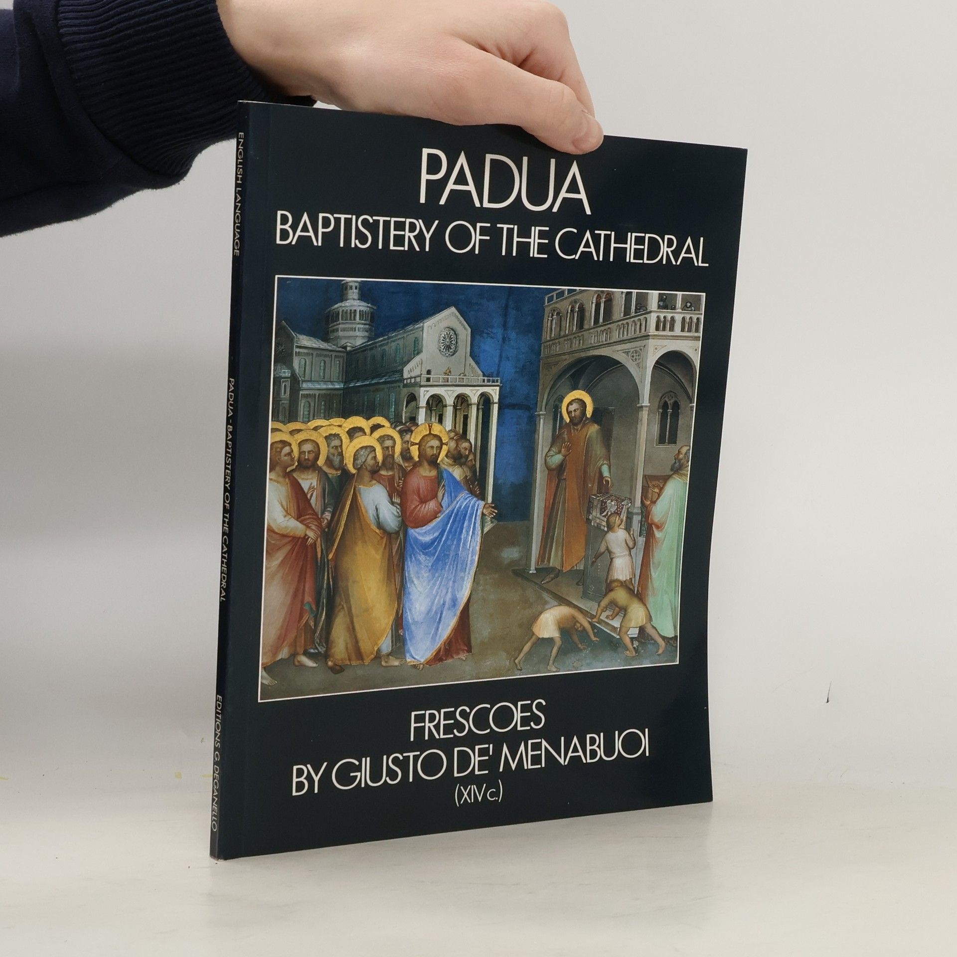 Giusto de' Menabuoi Padua. Baptistery of the Cathedral