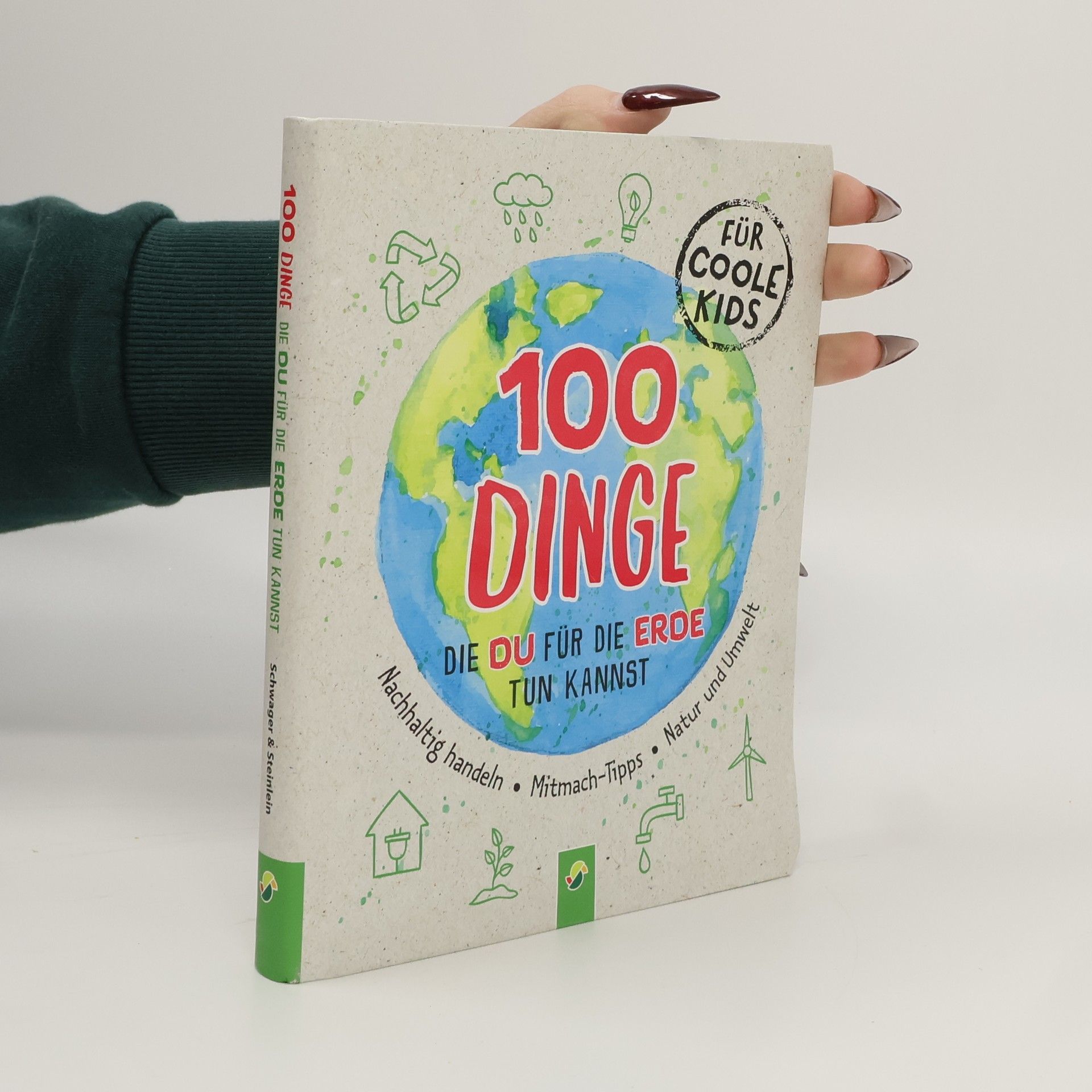 100 Dinge, die du für die Erde tun kannst