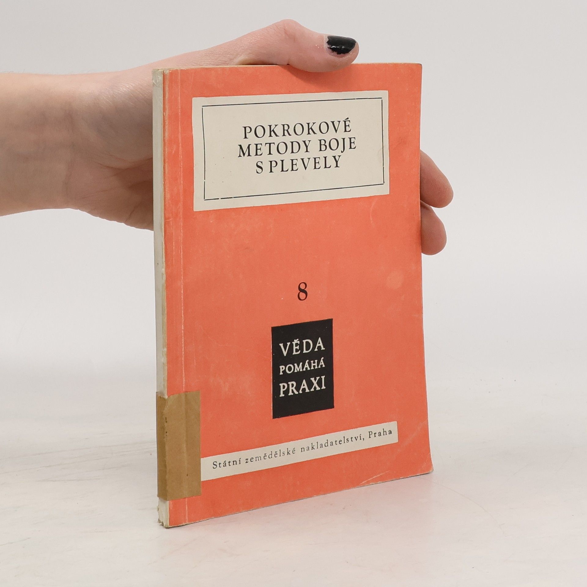 Karel Rataj Pokrokové metody boje s plevely