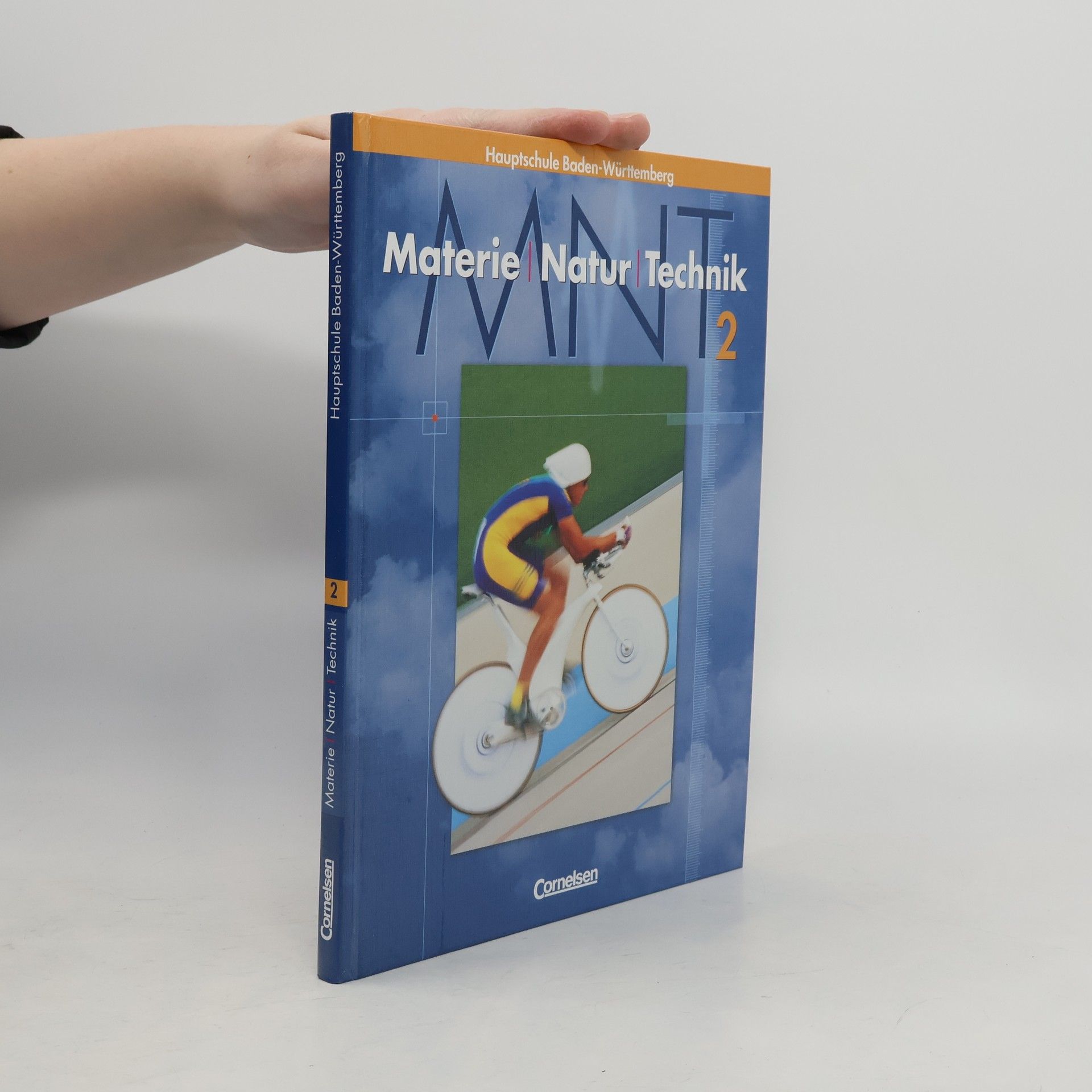 Materie - Natur - Technik: Hauptschule mit Werkrealschule - Baden-Württemberg: Schülerbuch