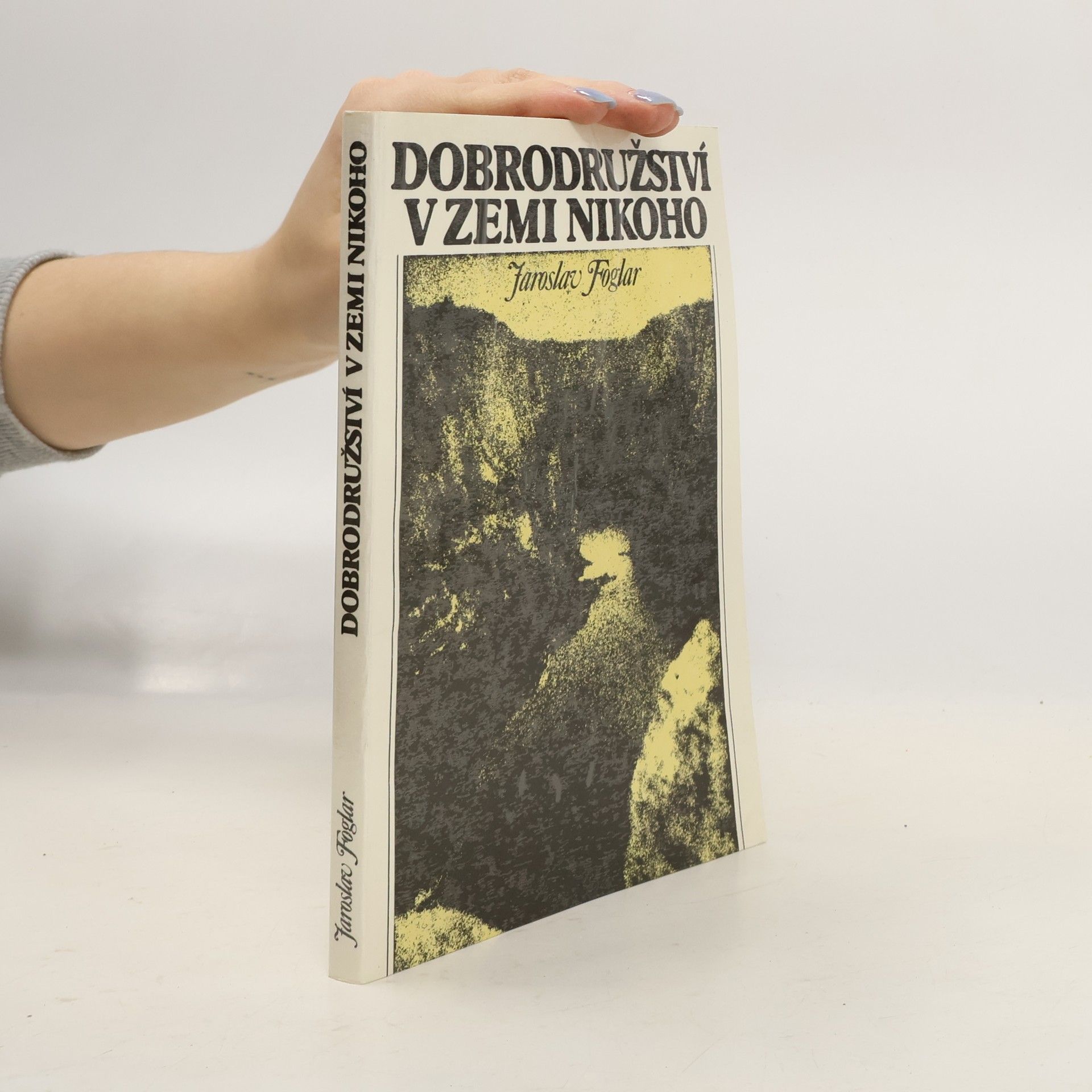Jaroslav Foglar Dobrodružství v Zemi nikoho