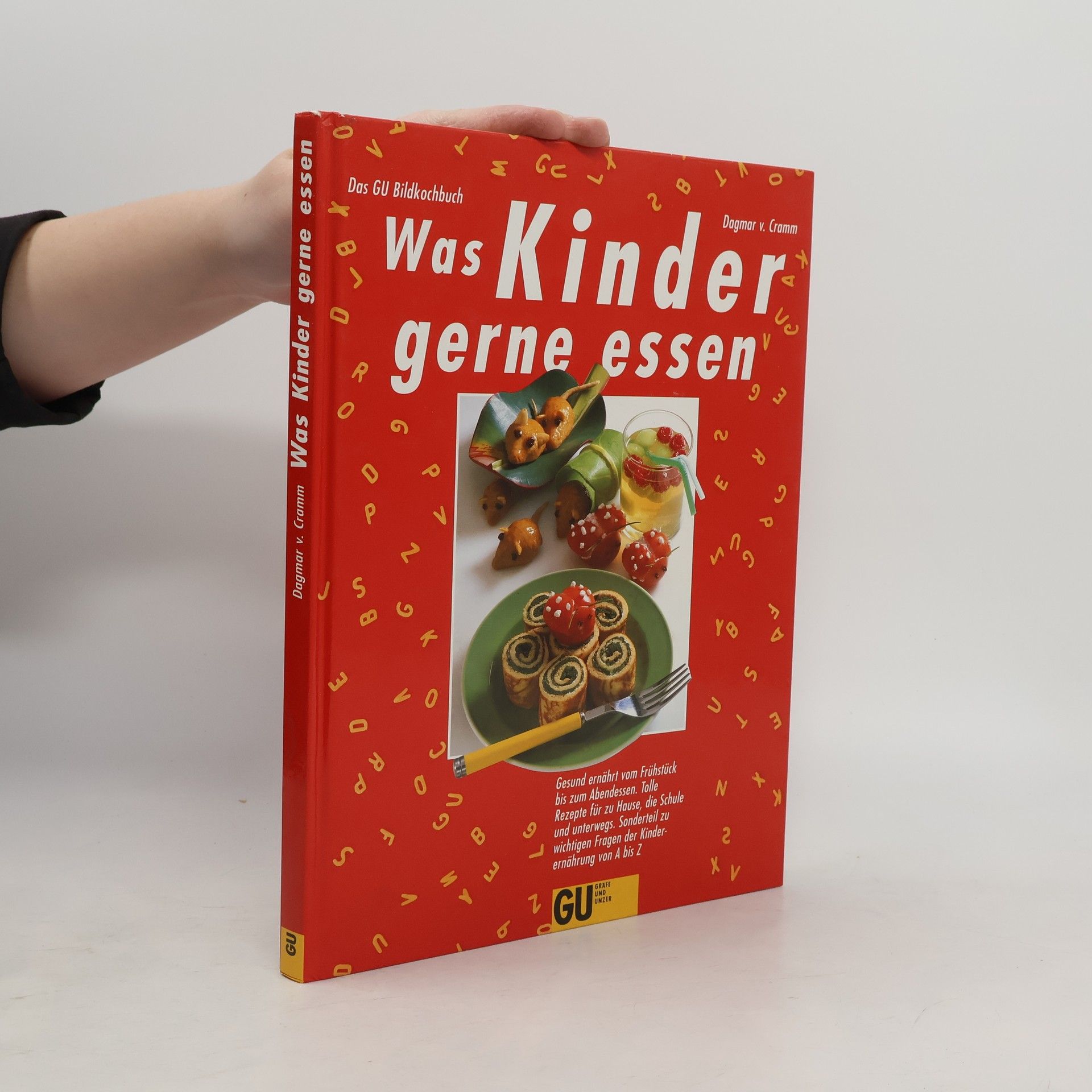 Dagmar von Cramm Was Kinder gerne essen