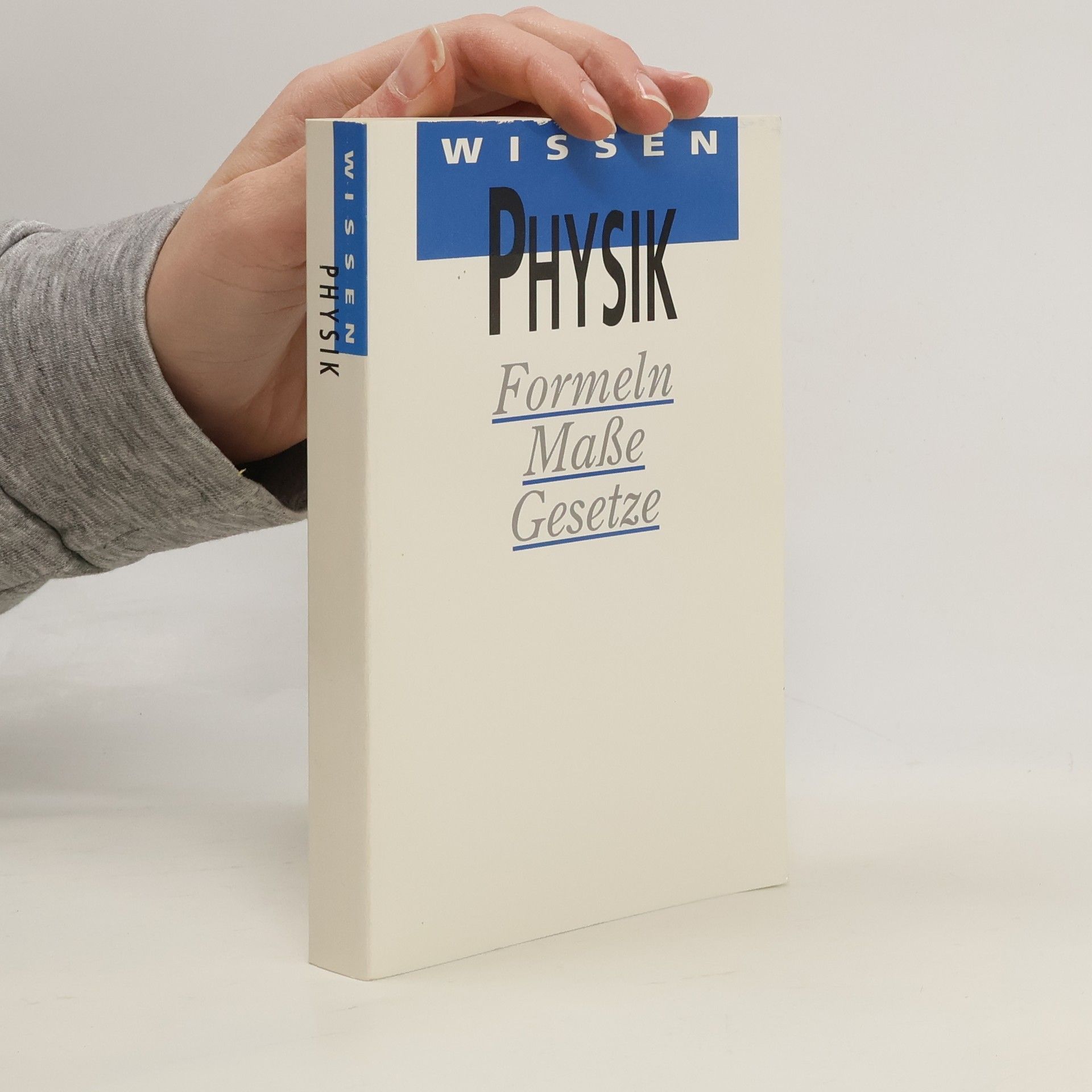 Frank Boes Physik. Formeln, Maße, Gesetze