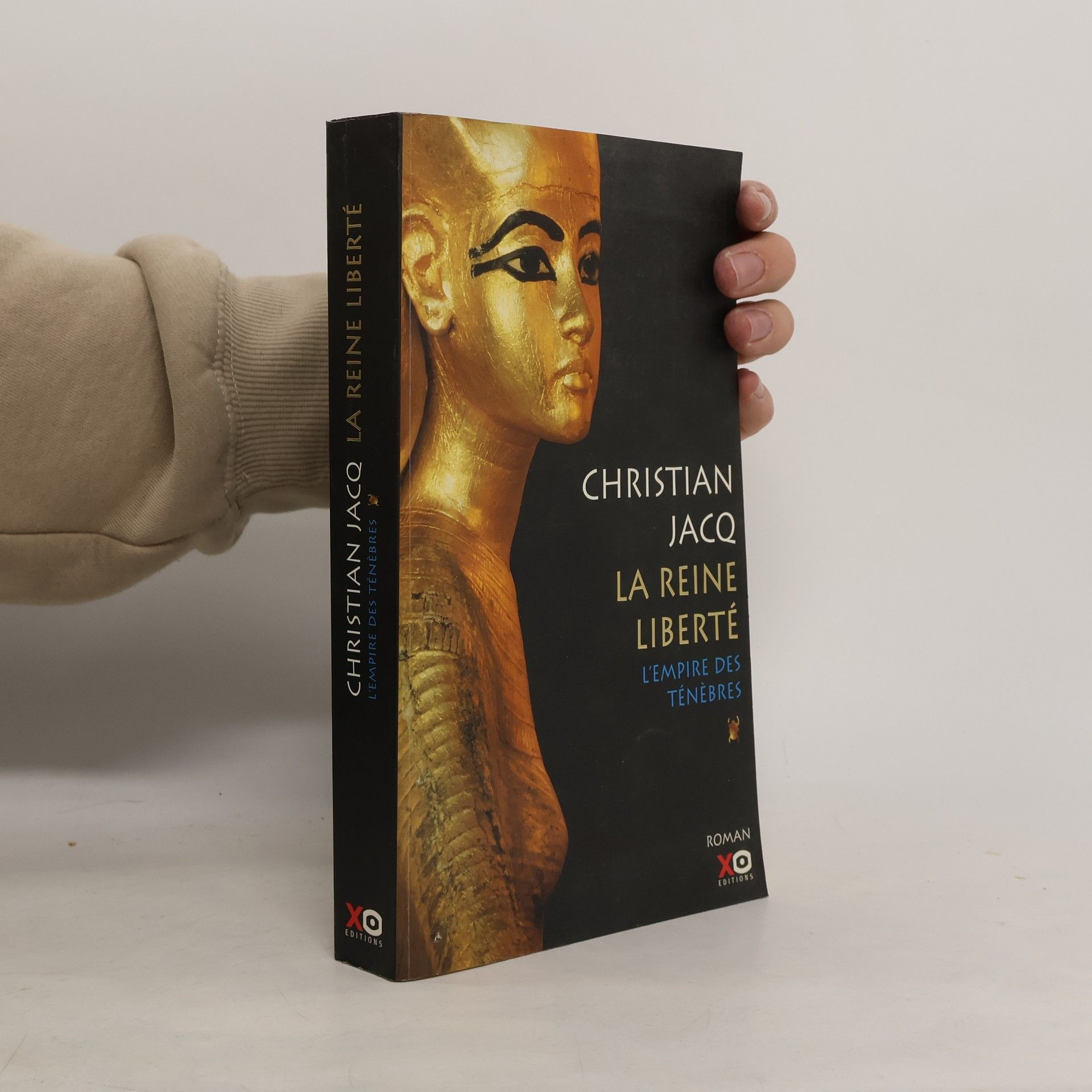 Christian Jacq La Reine liberté. L'Empire des Ténèbres