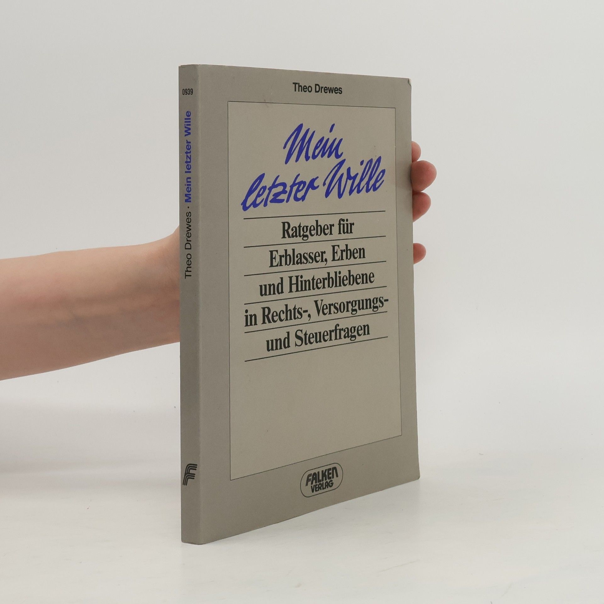 Theo Drewes Mein letzter Wille