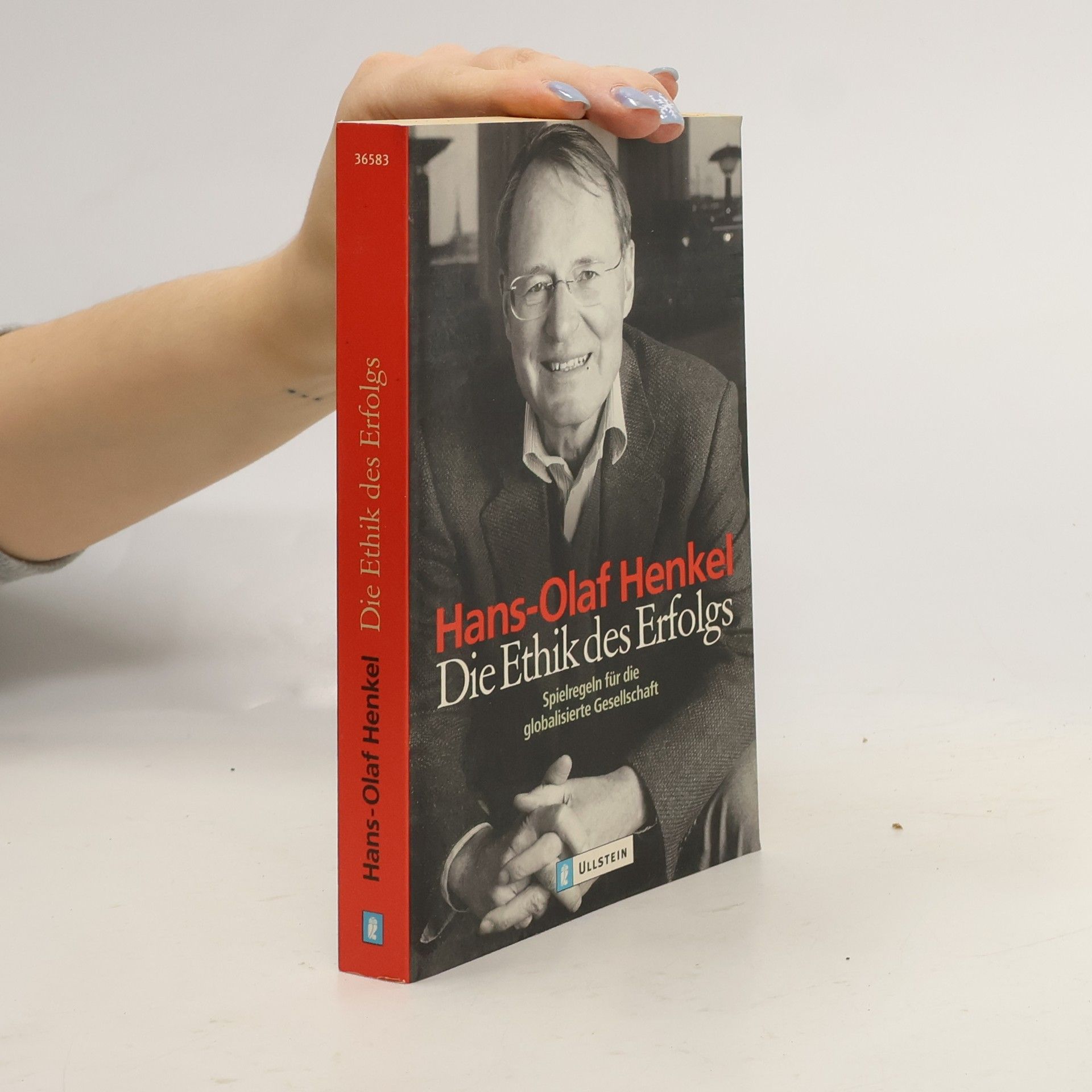 Hans-Olaf Henkel Die Ethik des Erfolgs