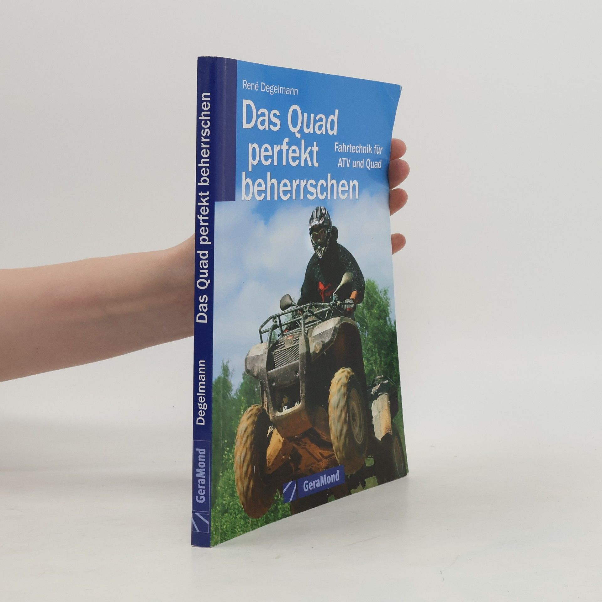 Das Quad perfekt beherrschen