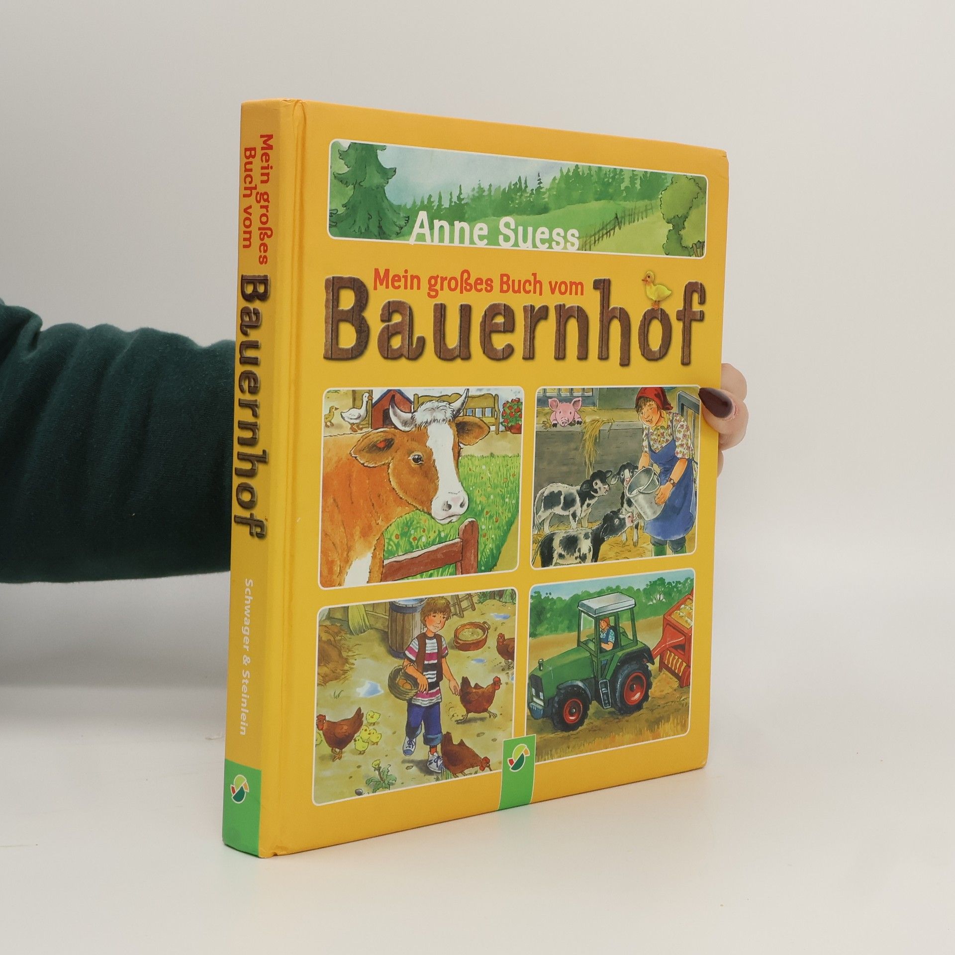 Anne Suess Mein großes Buch vom Bauernhof