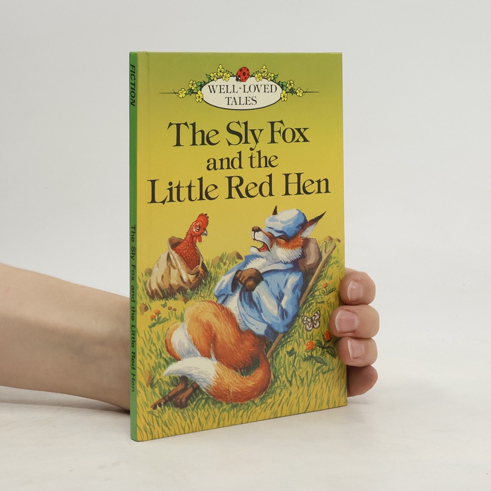Autorenkollektiv Sly Fox And The Little Red Hen