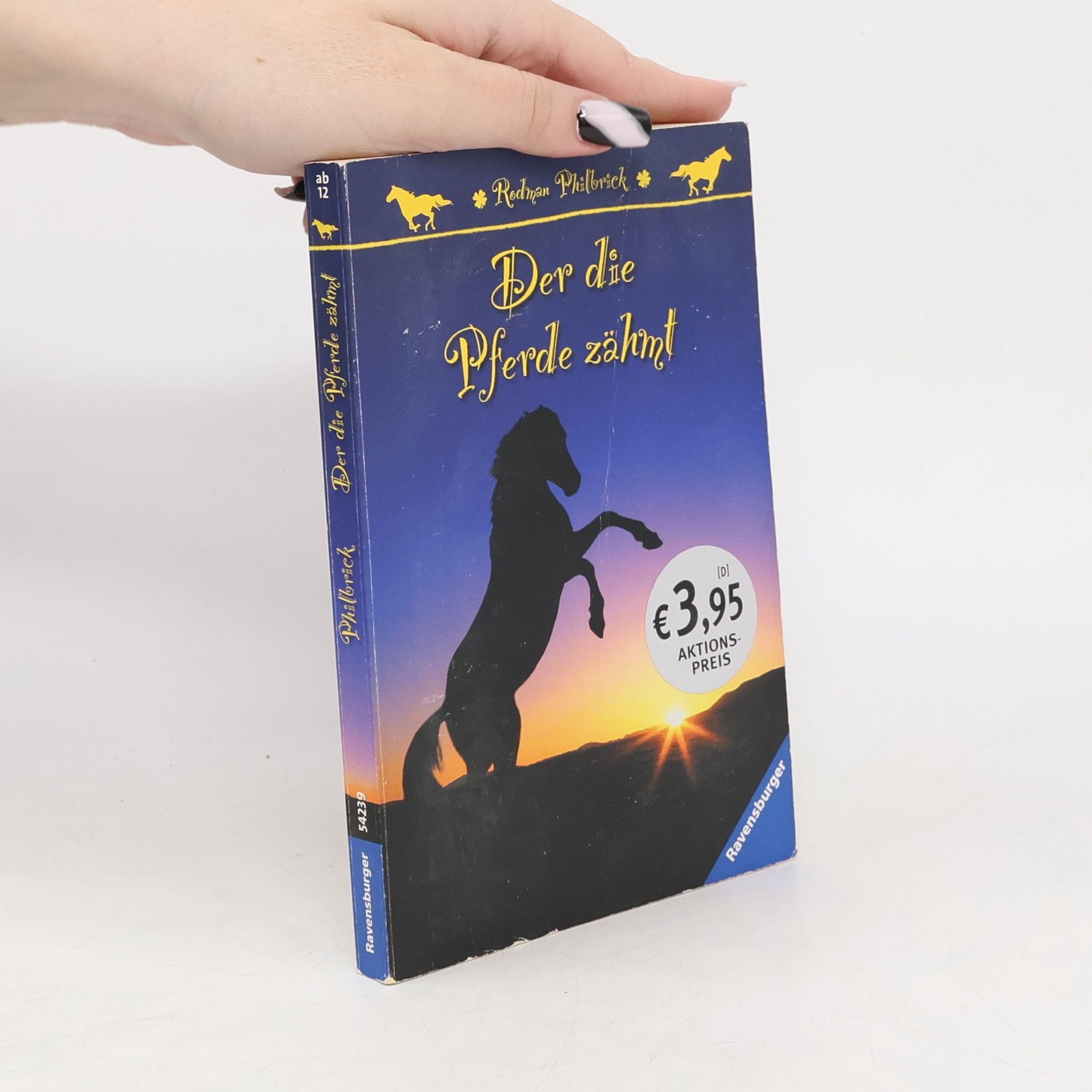 W. R. Philbrick Der die Pferde zähmt