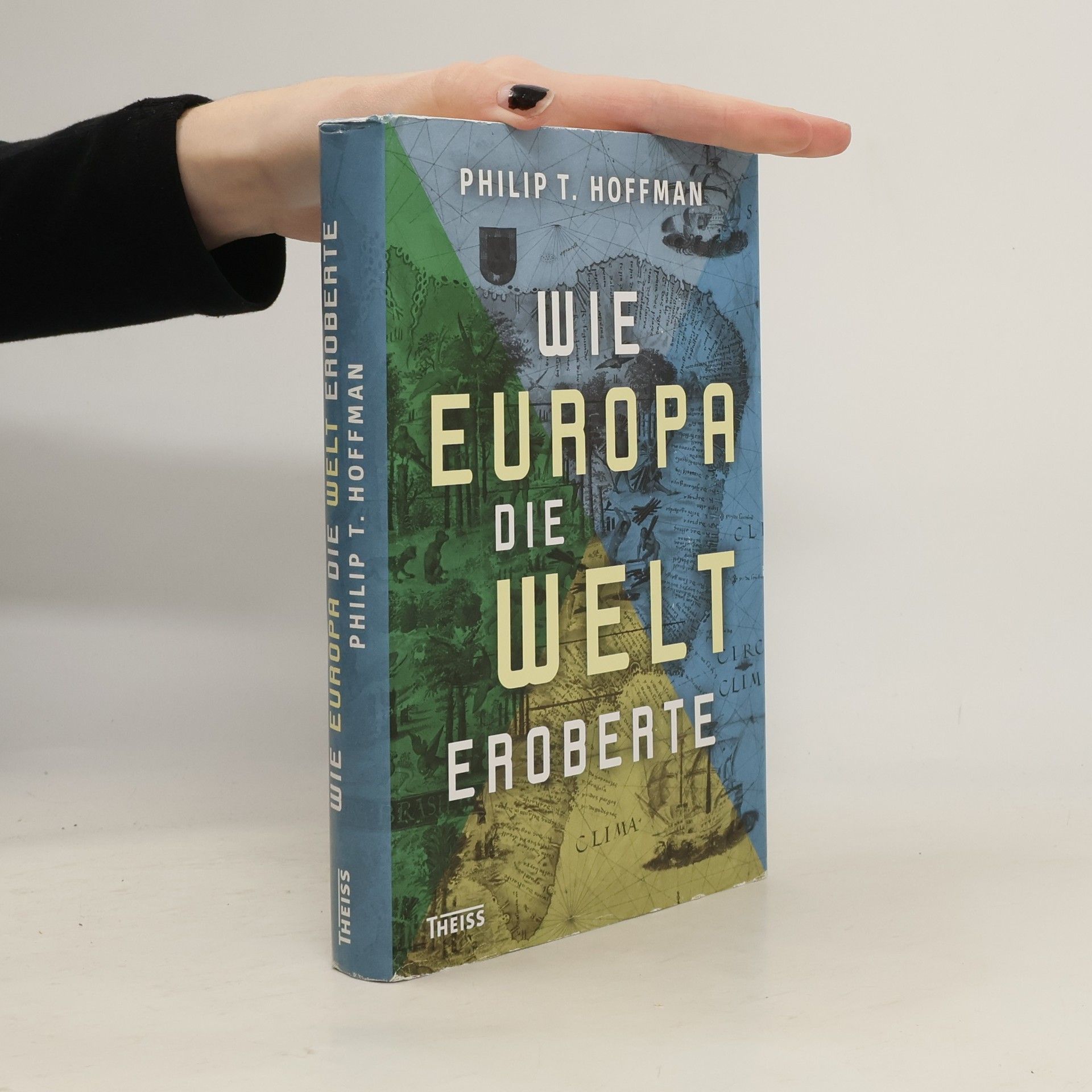 Philip T. Hoffman Wie Europa die Welt eroberte