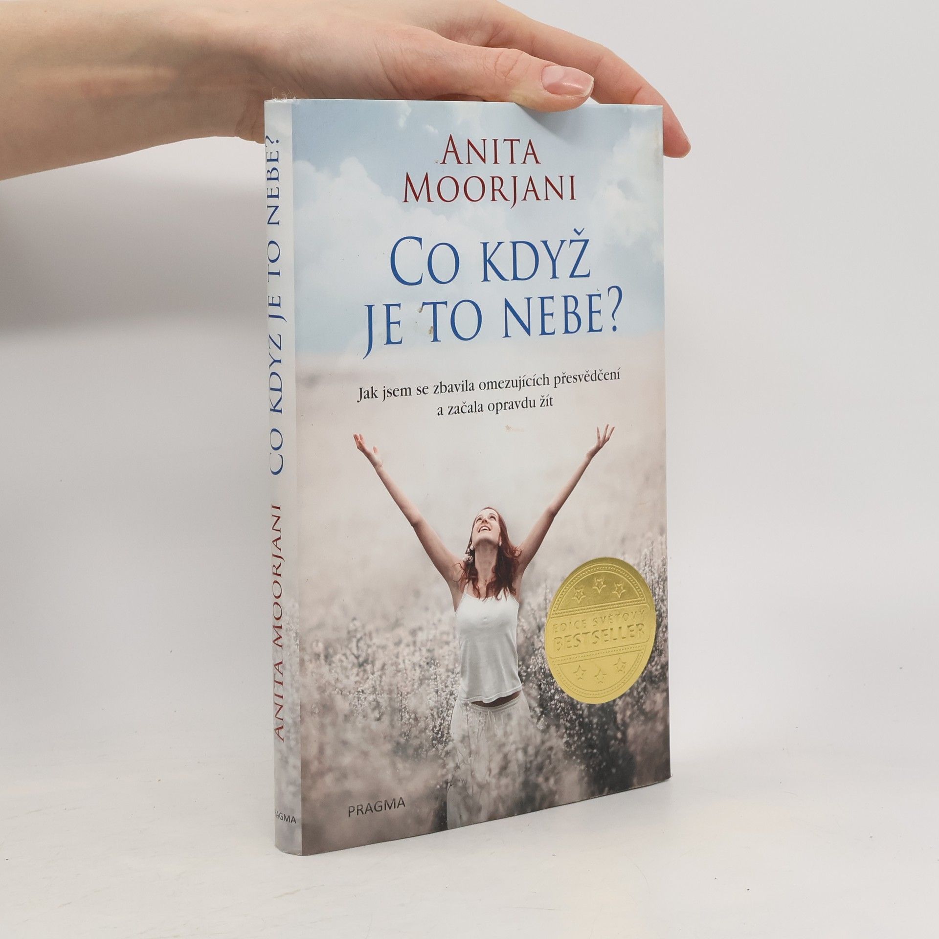 Anita Moorjani Co když je to nebe?