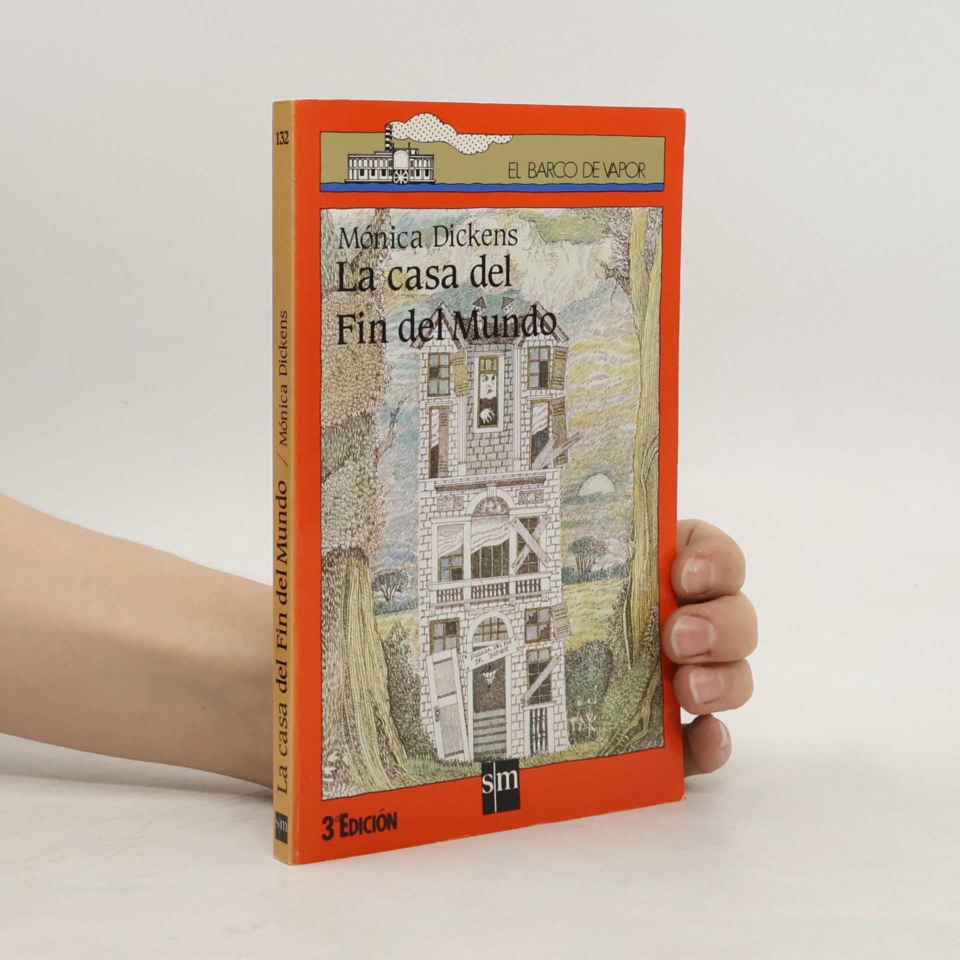 Monica Dickens El barco de vapor - 132: La casa del fin del mundo