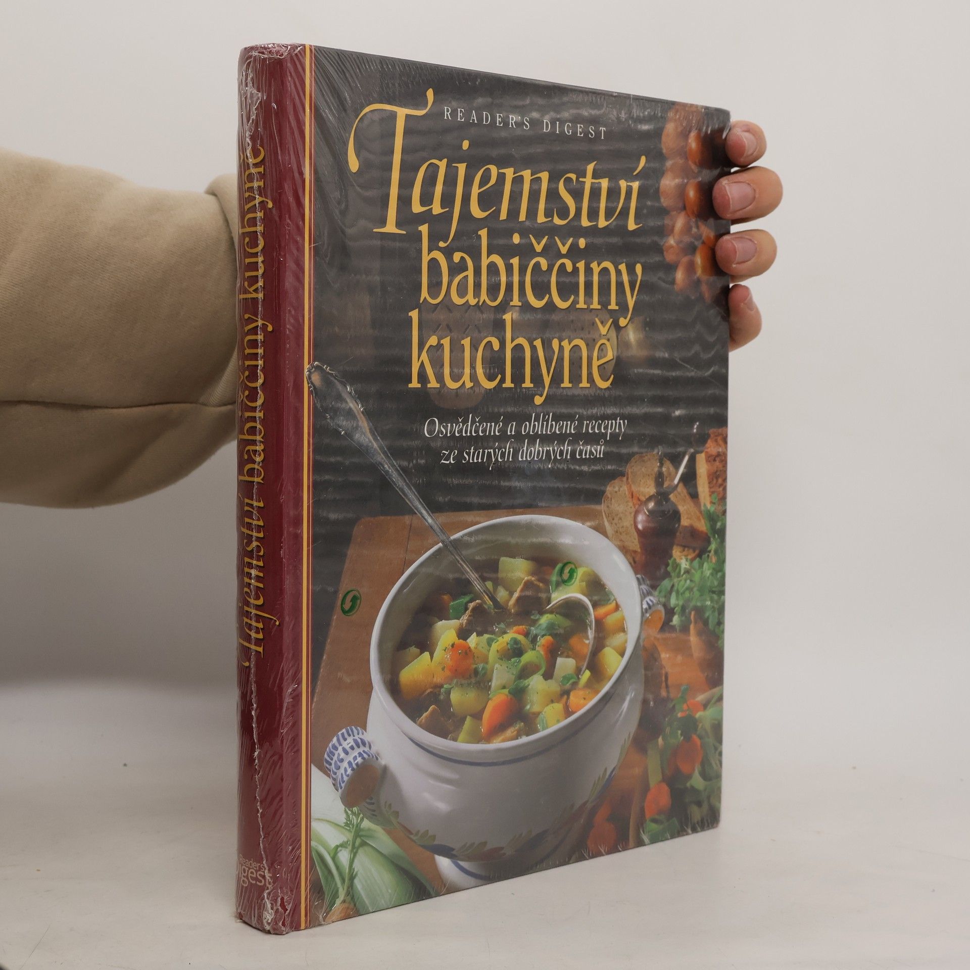 Irmela Arnsperger Tajemství babiččiny kuchyně. Osvědčené a oblíbené recepty ze starých dobrých časů