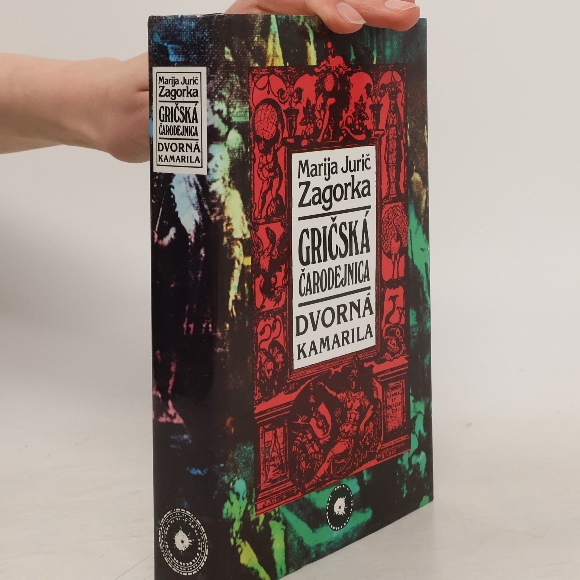 Marija Jurić Zagorka Gričská čarodejnica IV. Dvorná kamarila